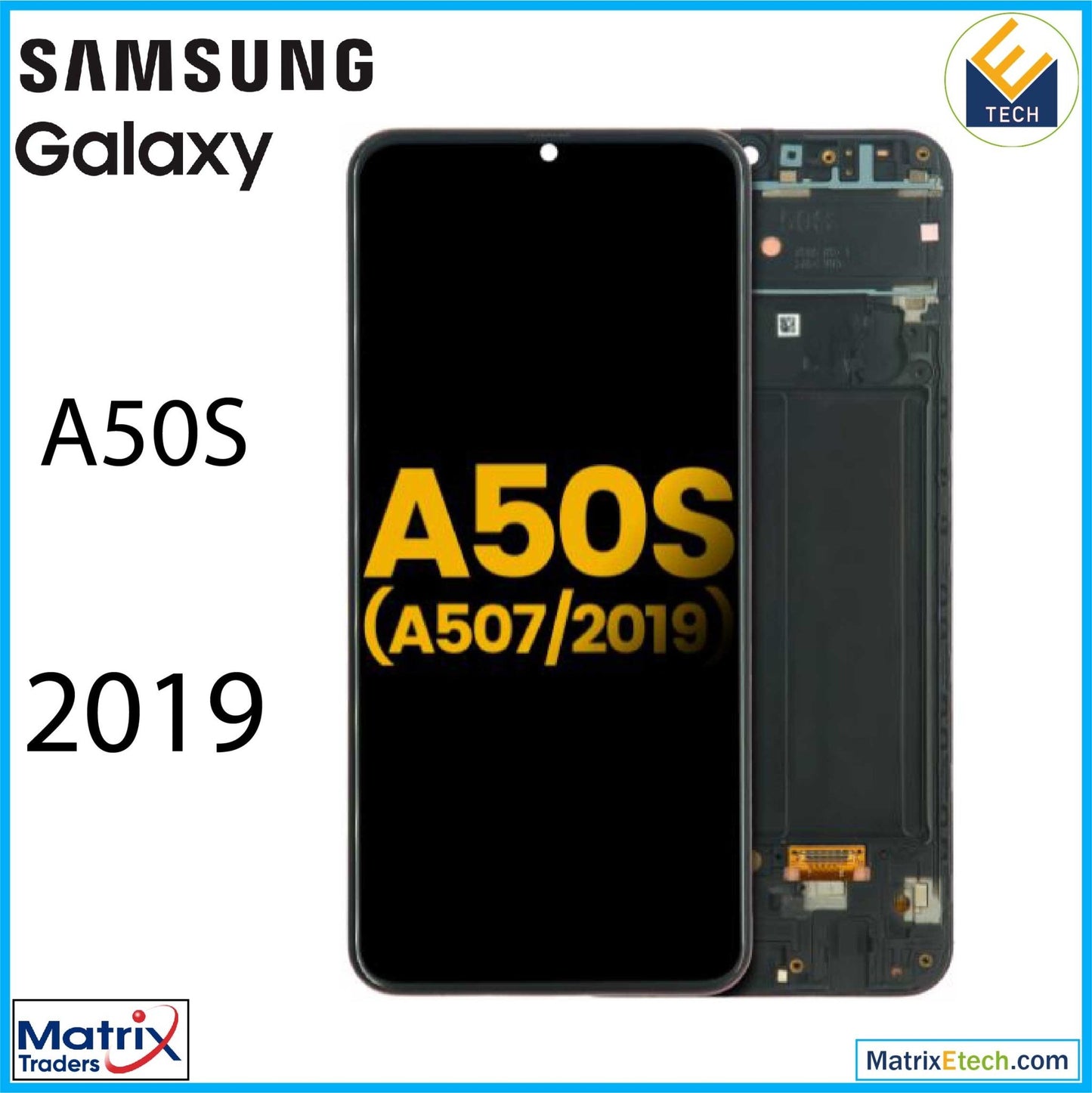 Samsung Galaxy A50s (A507 2019) OLED Assembly With Frame (Refurbished) - Matrix Traders