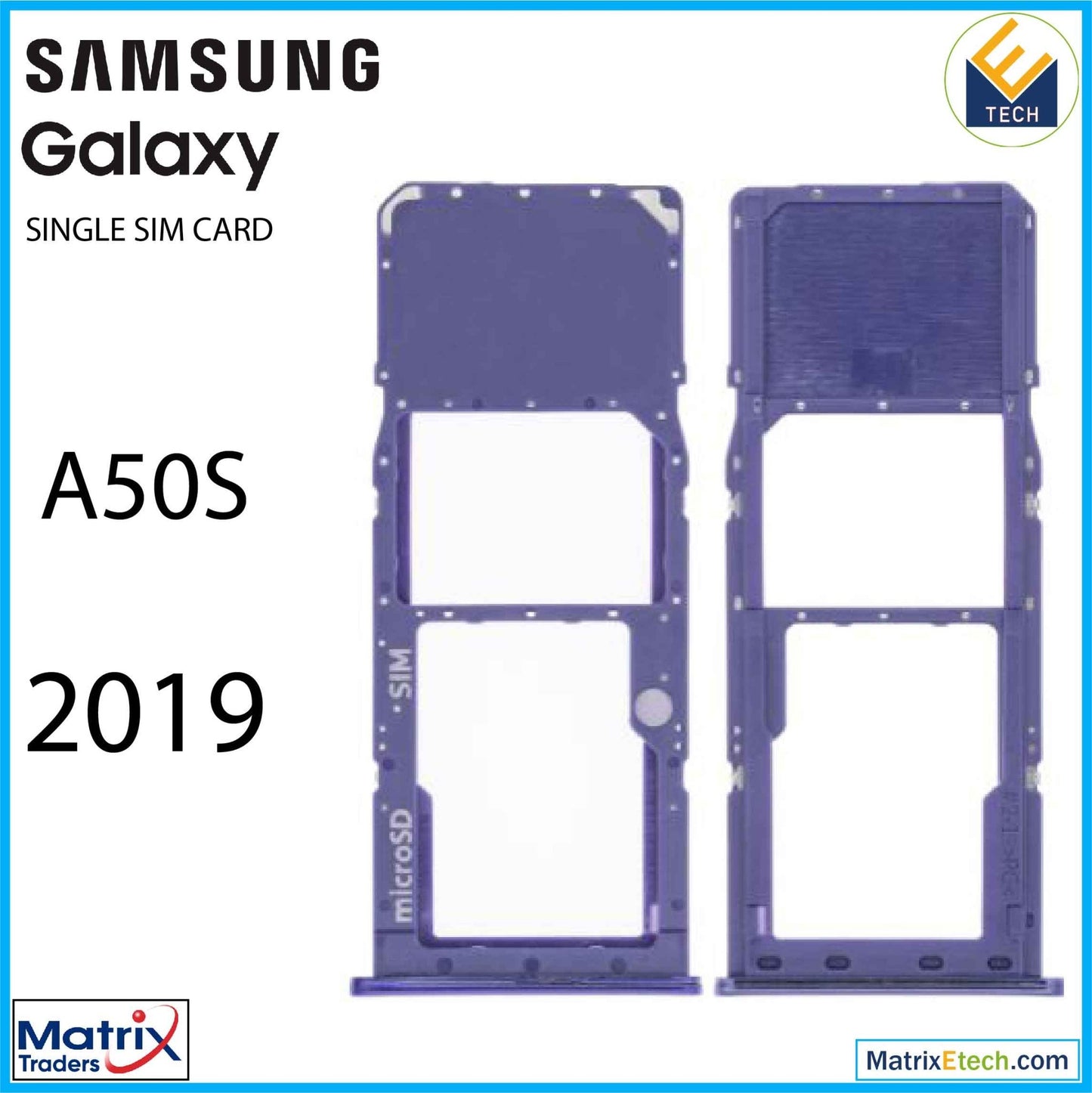 Samsung Galaxy A50S (A507 2019) Single Sim Card Tray - Matrix Traders