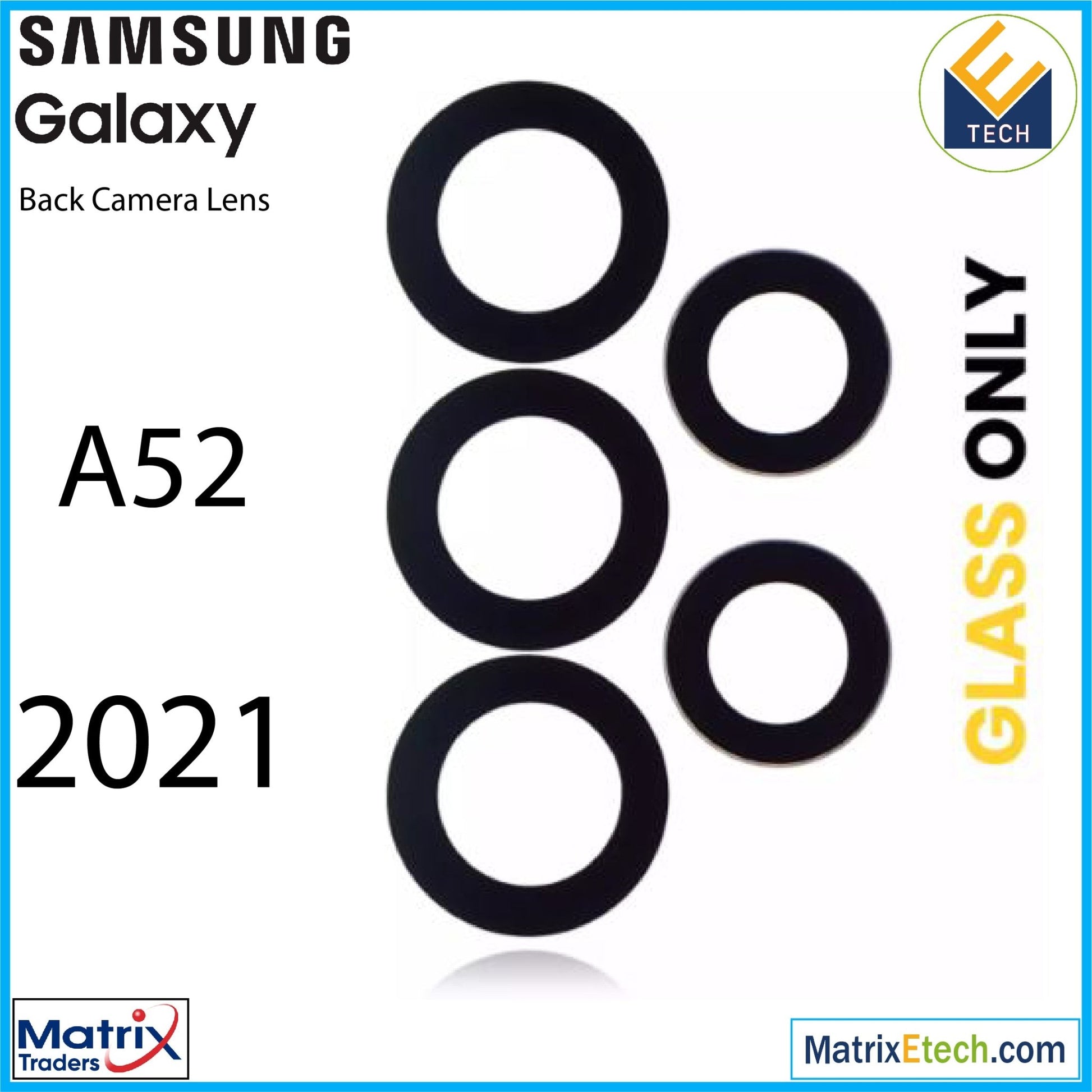 Samsung Galaxy A52 4G (A525 2021) Back Camera Lens With Adhesive (5 Piece Set) (10 Pack) - Matrix Traders