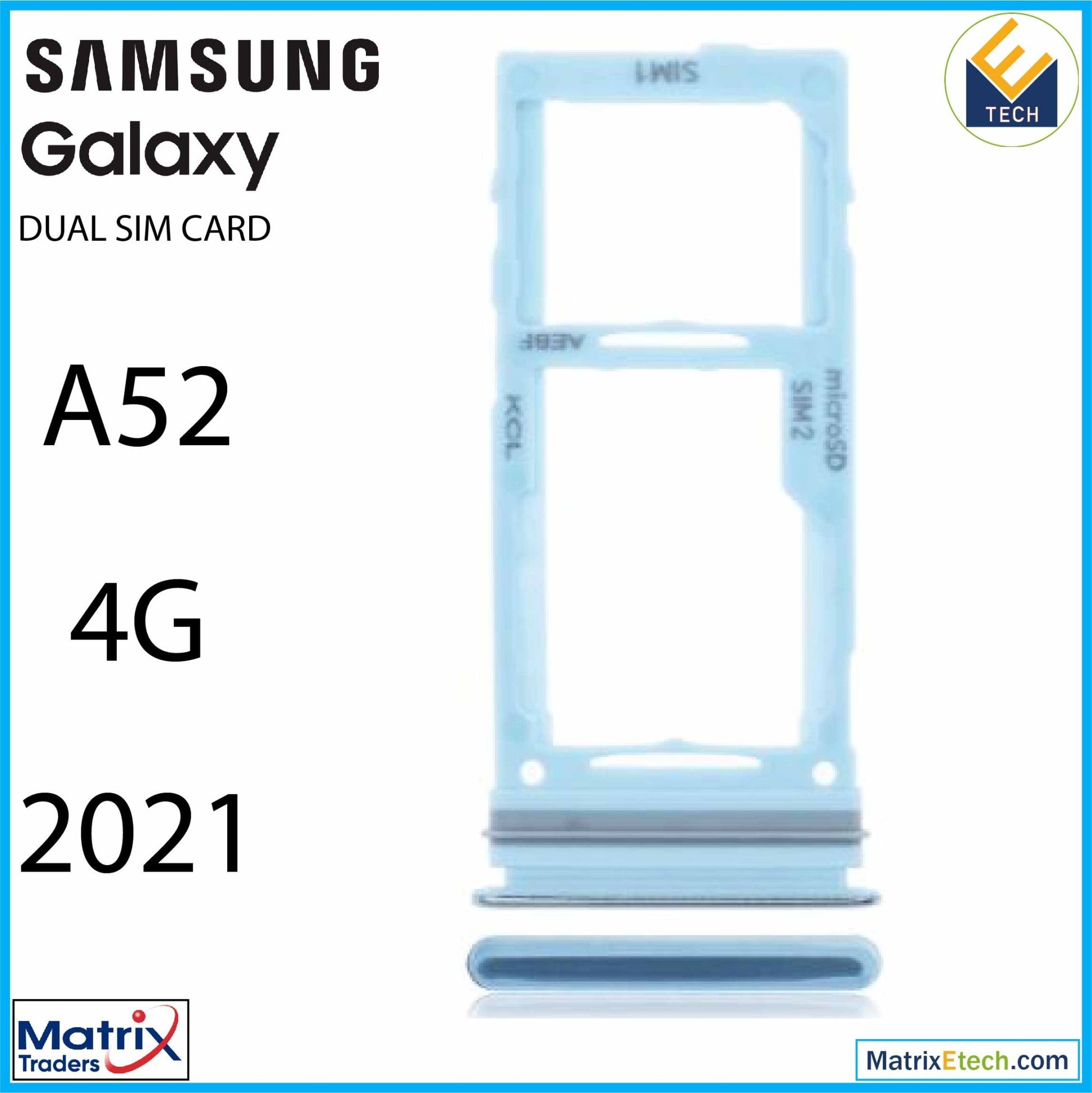 Samsung Galaxy A52 4G (A525 2021) Dual Sim Card Tray - Matrix Traders