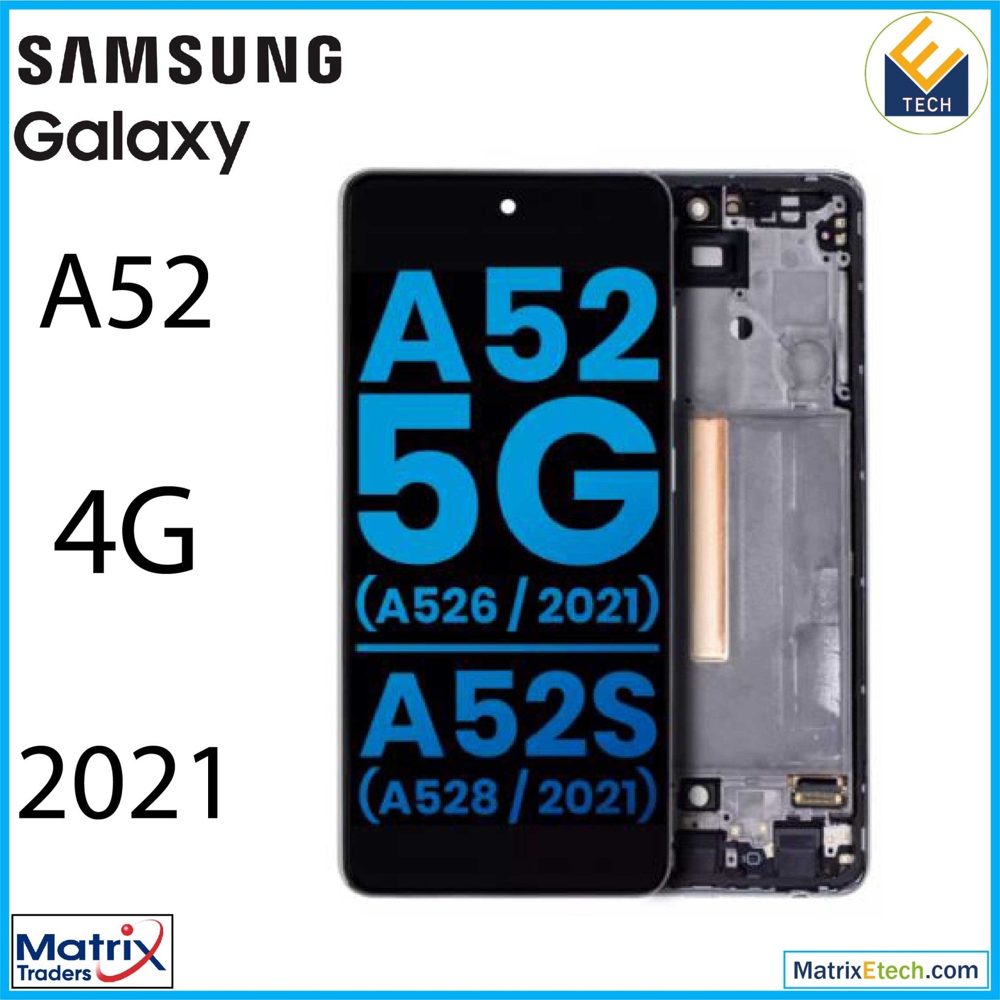 Samsung Galaxy A52 4G (A525 2021) LCD Assembly With Frame - Matrix Traders