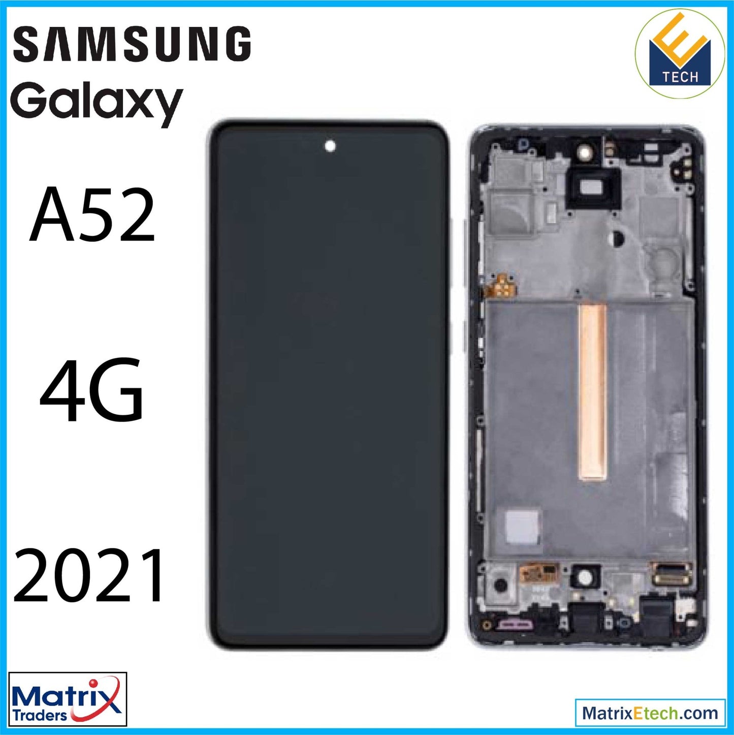 Samsung Galaxy A52 4G (A525 2021) LCD Assembly With Frame - Matrix Traders