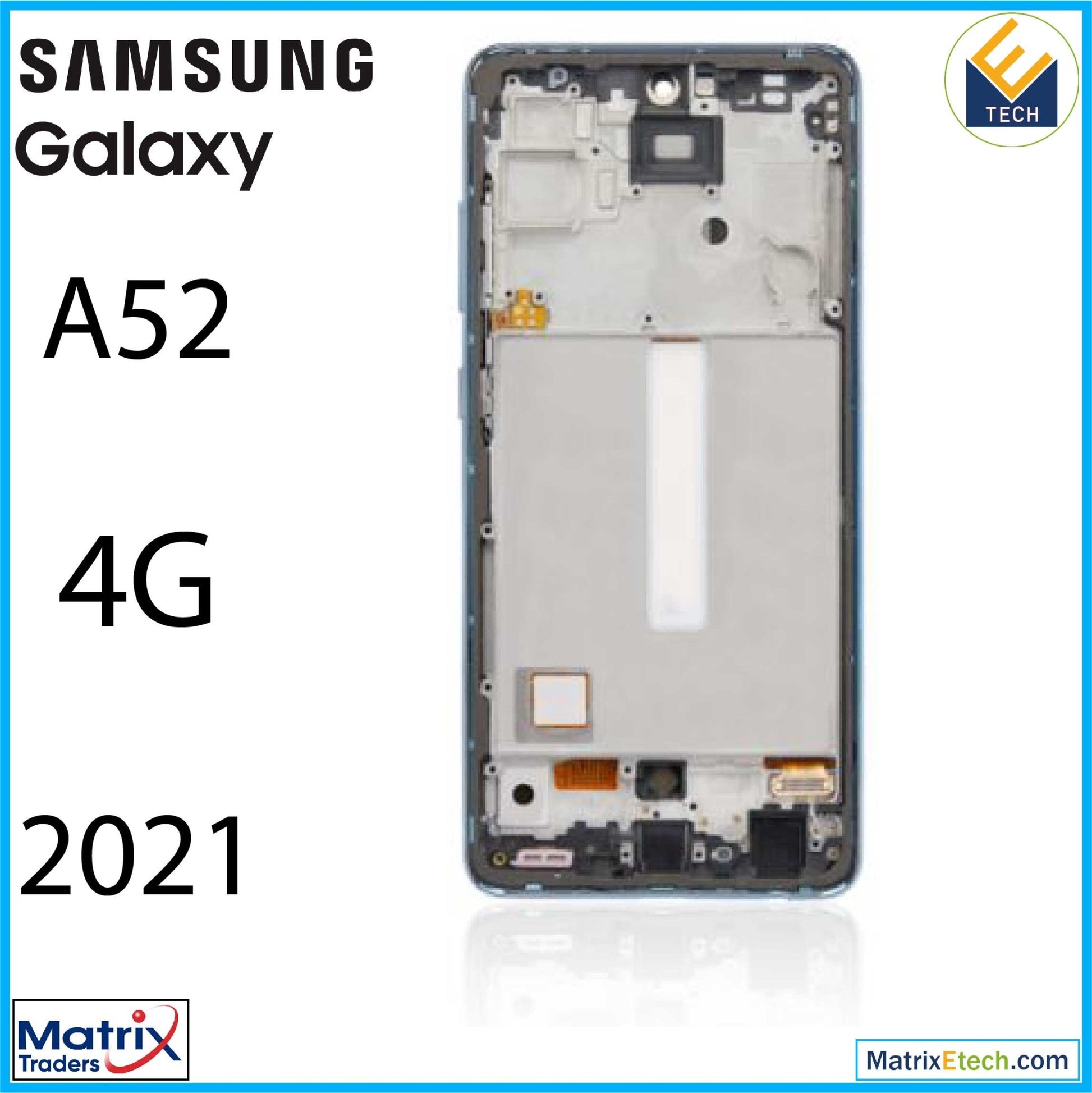 Samsung Galaxy A52 4G (A525 2021) LCD Assembly With Frame (Aftermarket Incell) - Matrix Traders