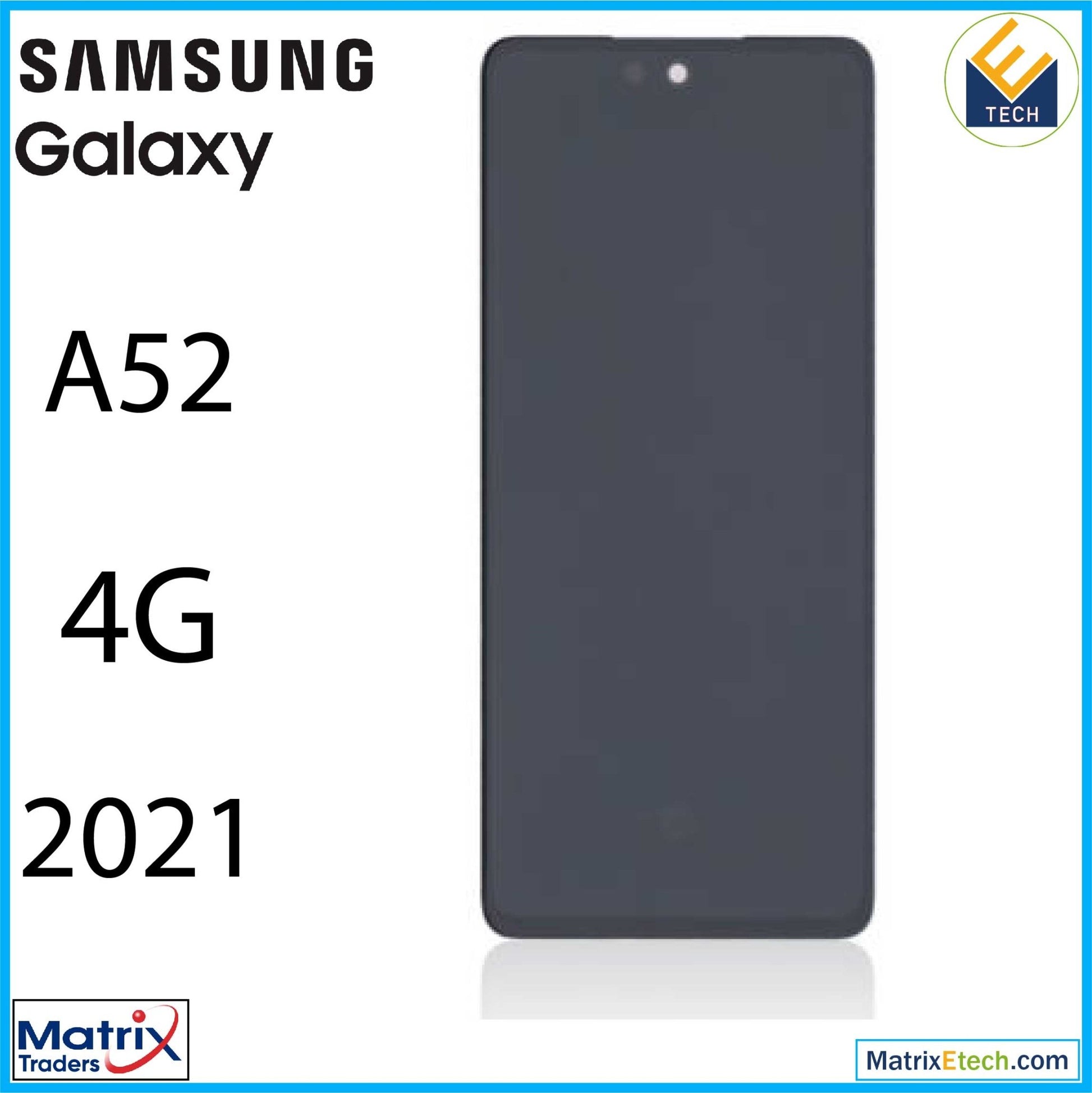 Samsung Galaxy A52 4G (A525 2021) LCD Assembly Without Frame - Matrix Traders