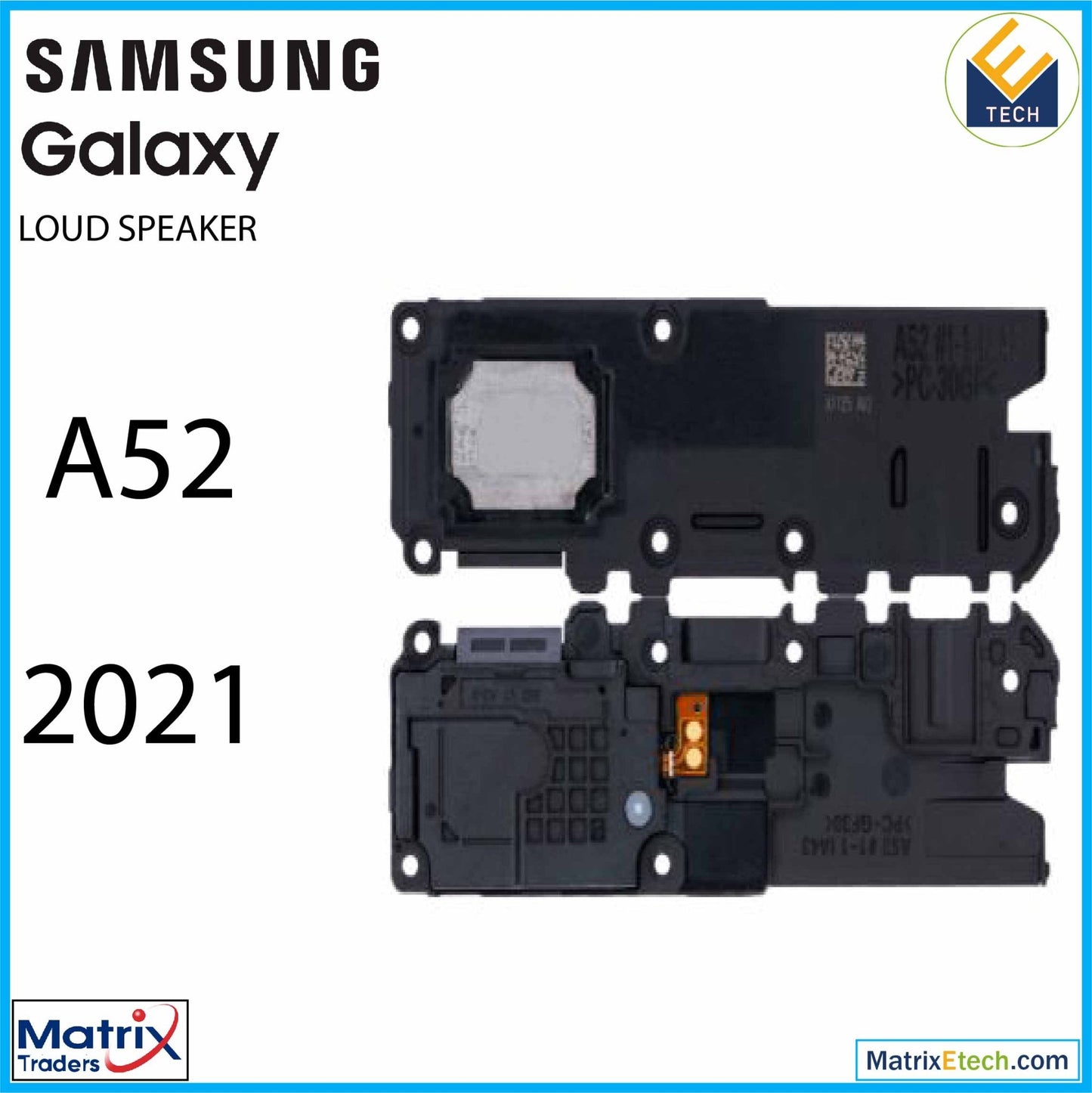 Samsung Galaxy A52 4G (A525 2021) Loudspeaker - Matrix Traders