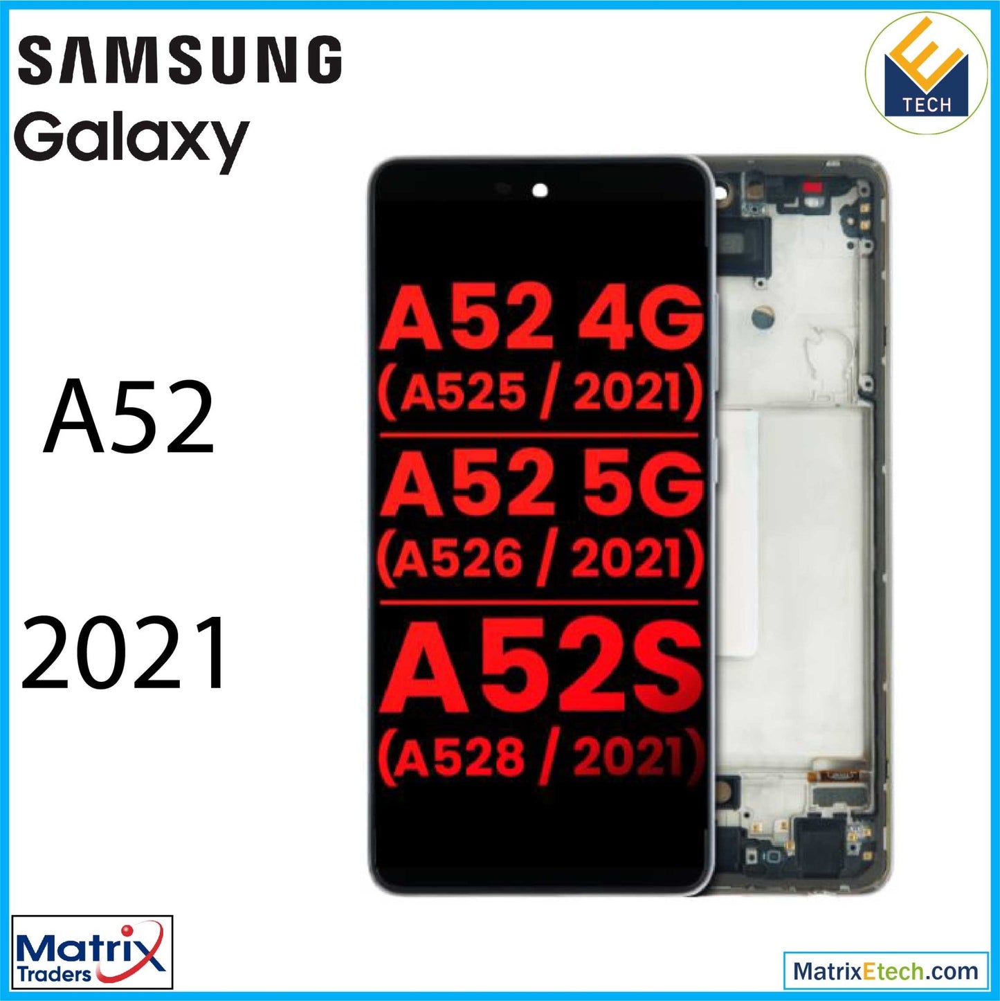 Samsung Galaxy A52 4G (A525 2021) OLED Assembly With Frame (6.46) (Aftermarket Plus) - Matrix Traders