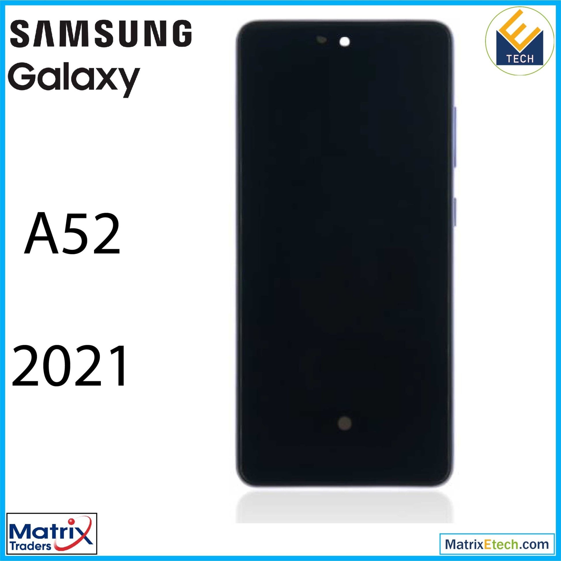 Samsung Galaxy A52 4G (A525 2021) OLED Assembly With Frame (6.46) (Aftermarket Plus) - Matrix Traders