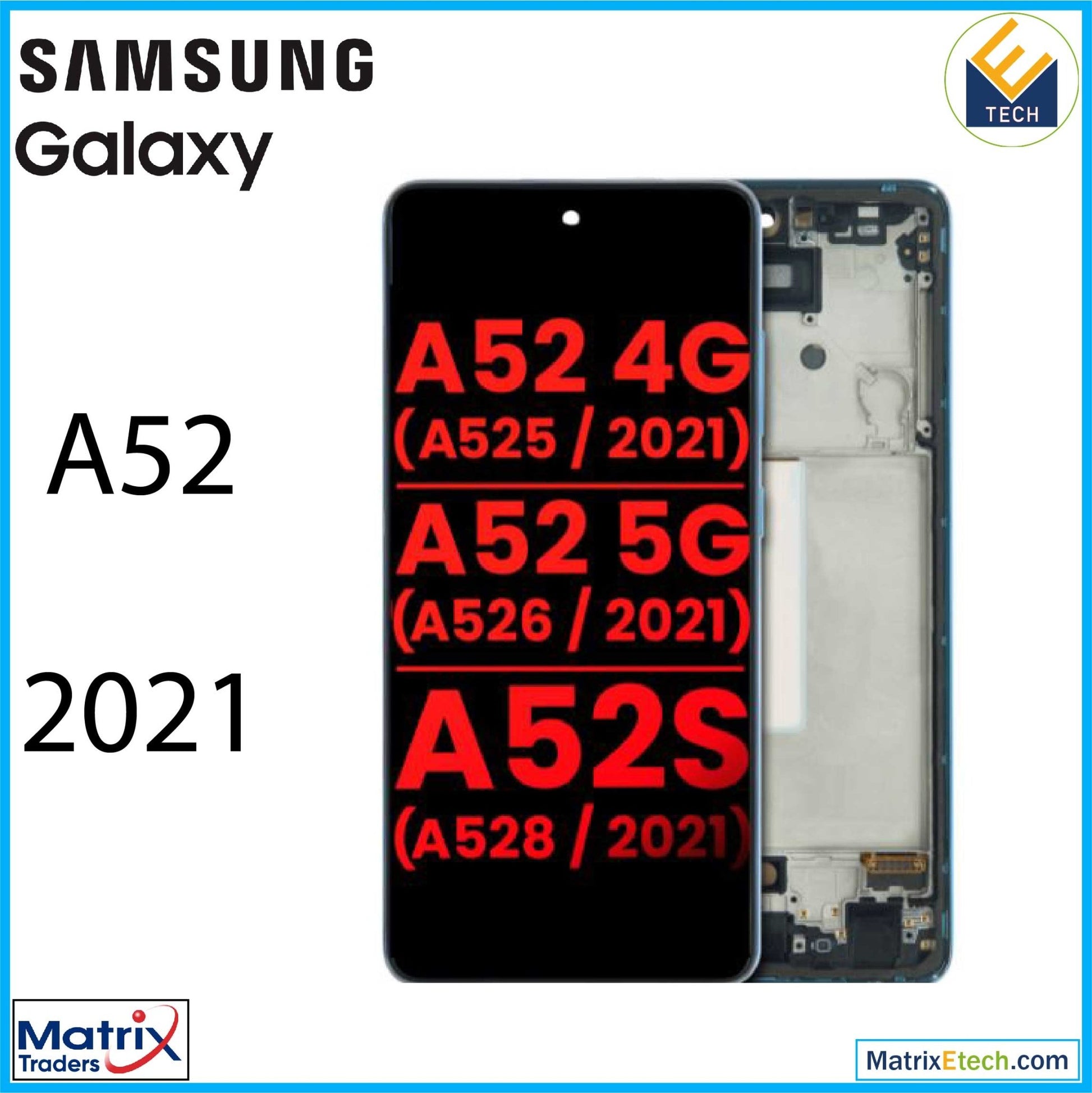 Samsung Galaxy A52 4G (A525 2021) OLED Assembly With Frame (6.46) (Aftermarket Plus) - Matrix Traders