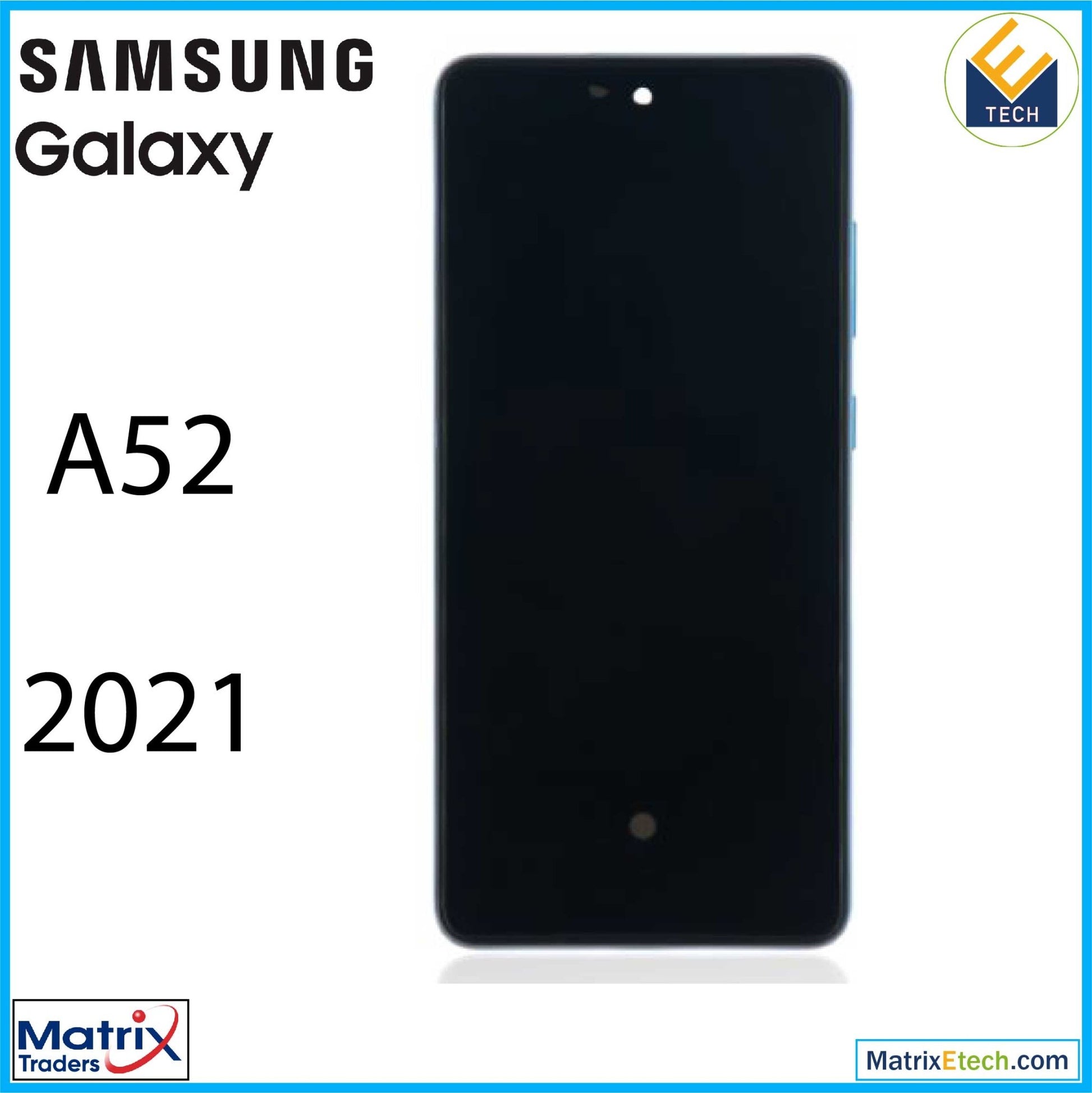 Samsung Galaxy A52 4G (A525 2021) OLED Assembly With Frame (6.46) (Aftermarket Plus) - Matrix Traders