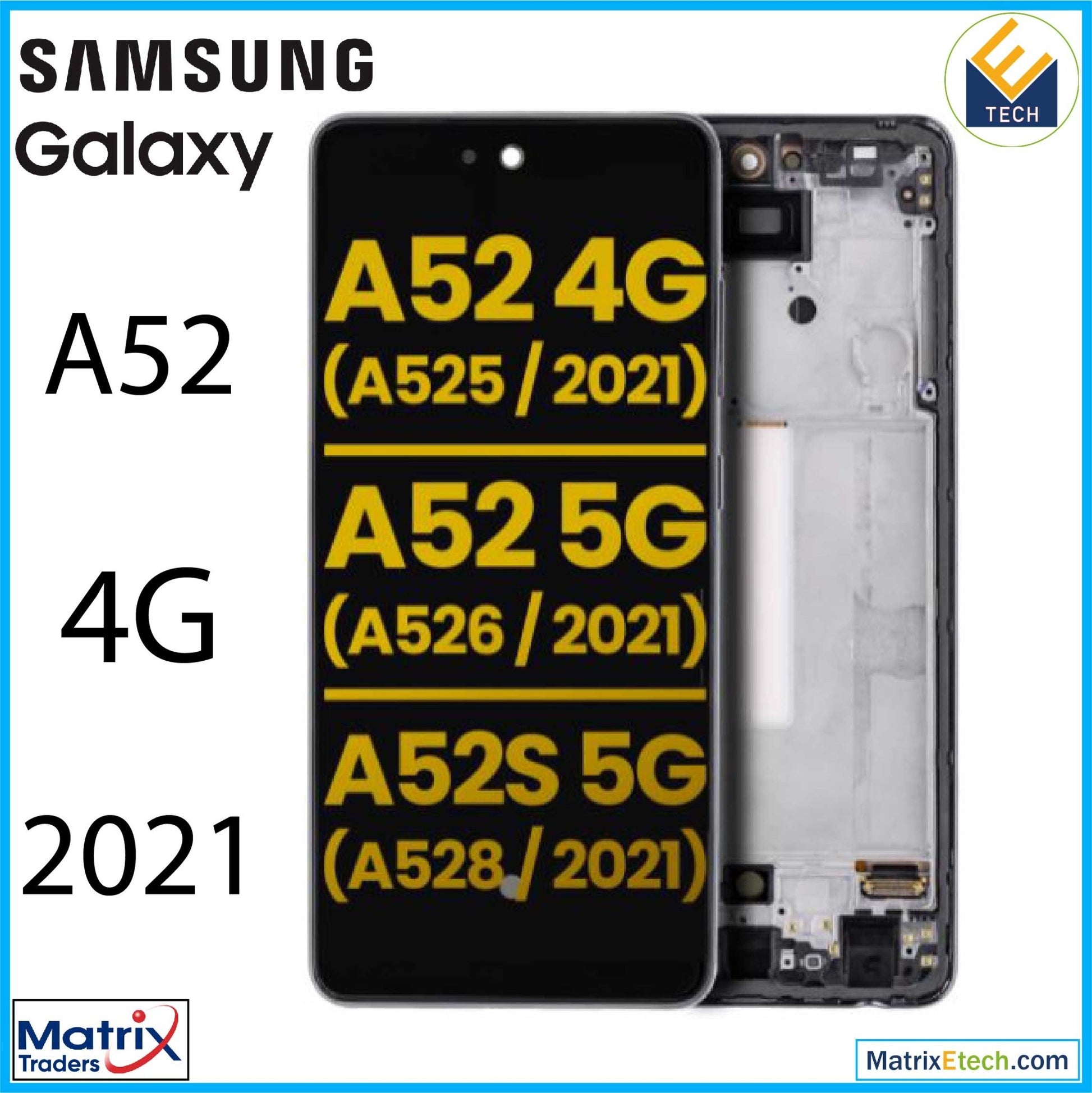 Samsung Galaxy A52 4G (A525 2021) OLED Assembly With Frame (Refurbished) - Matrix Traders