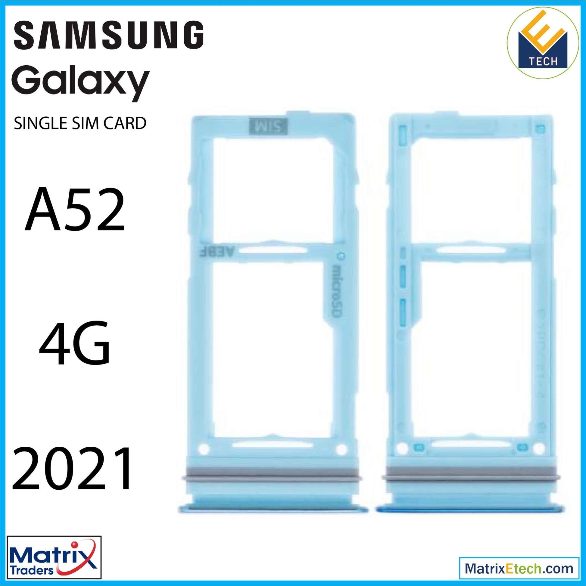 Samsung Galaxy A52 4G (A525 2021) Single Sim Card Tray - Matrix Traders