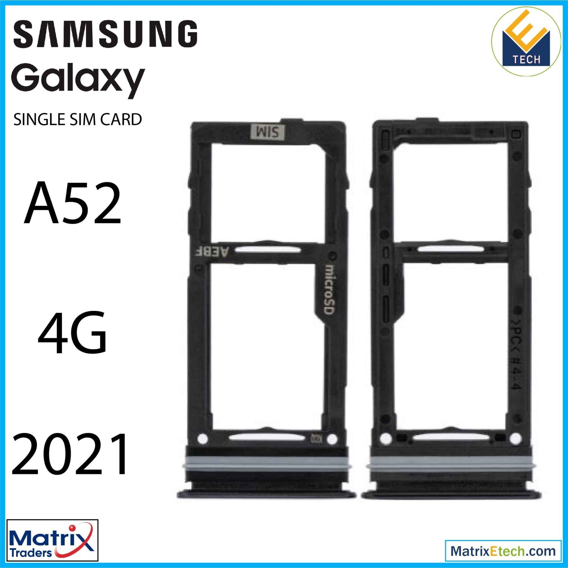 Samsung Galaxy A52 4G (A525 2021) Single Sim Card Tray - Matrix Traders