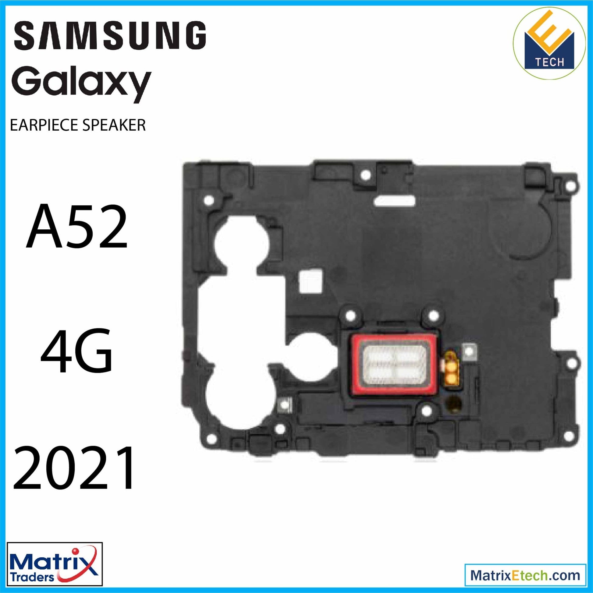 Samsung Galaxy A52 4G (A526 2021) Earpiece With Antenna Cover - Matrix Traders