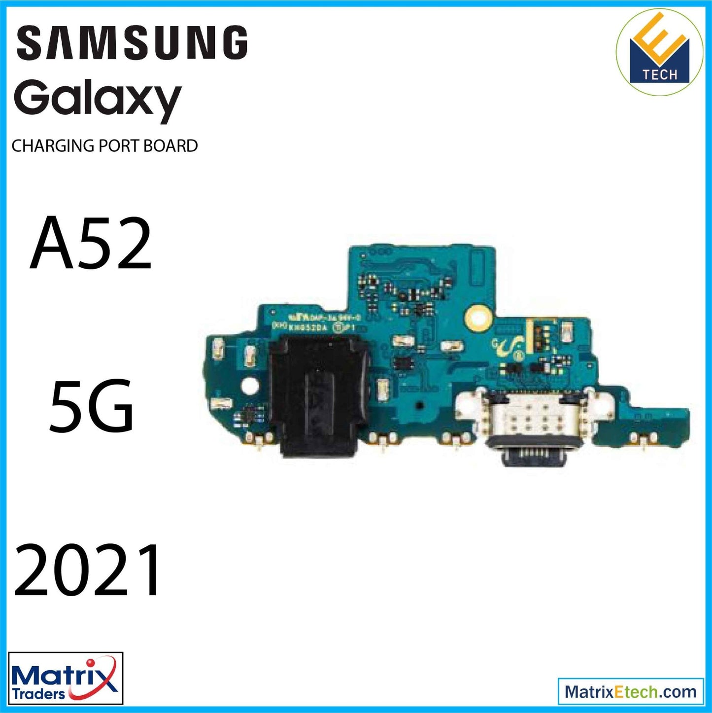 Samsung Galaxy A52 5G (A526 2021) Charging Port With Headphone Jack (International Version) - Matrix Traders