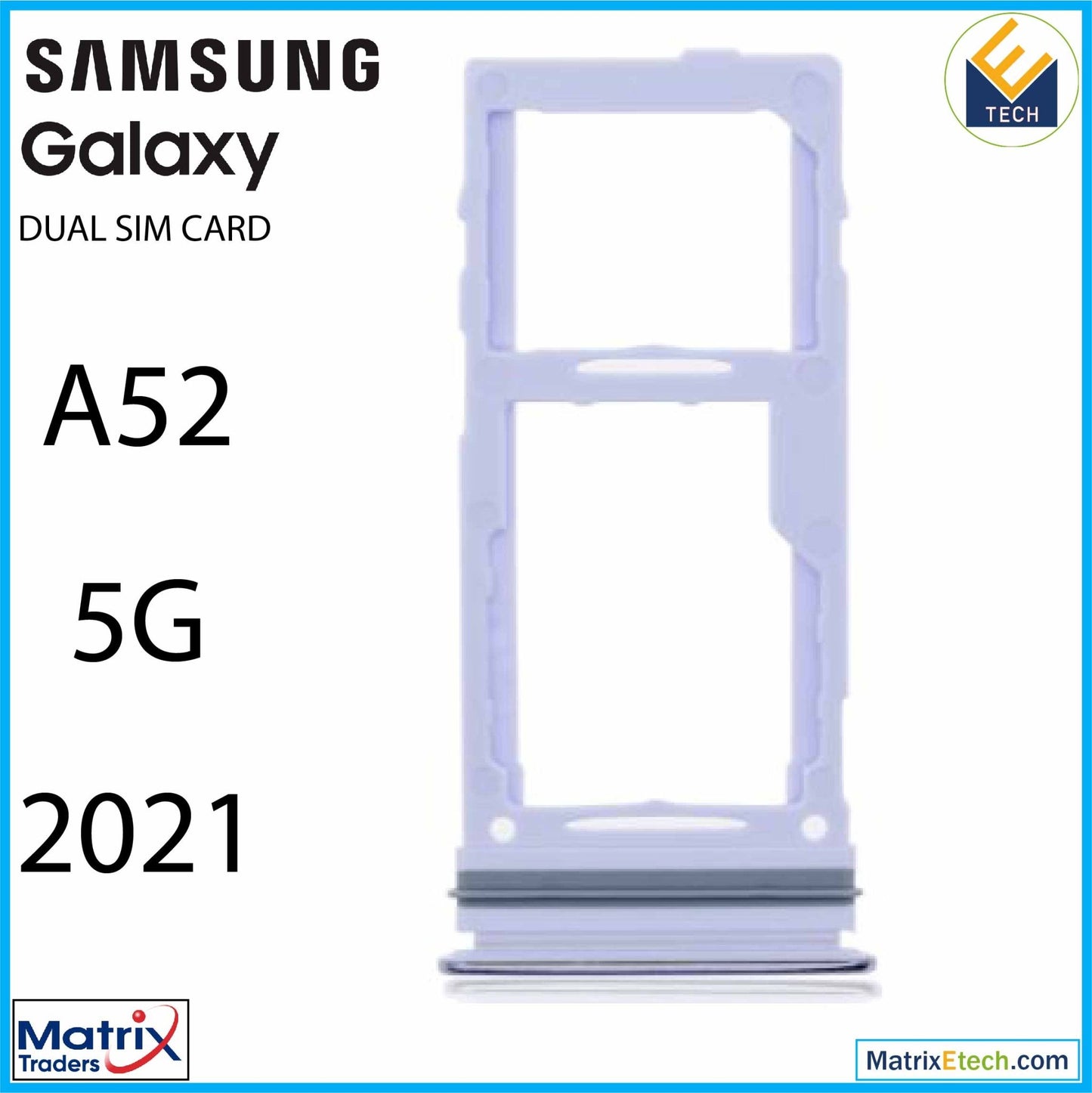 Samsung Galaxy A52 5G (A526 2021) Dual Sim Card Tray - Matrix Traders