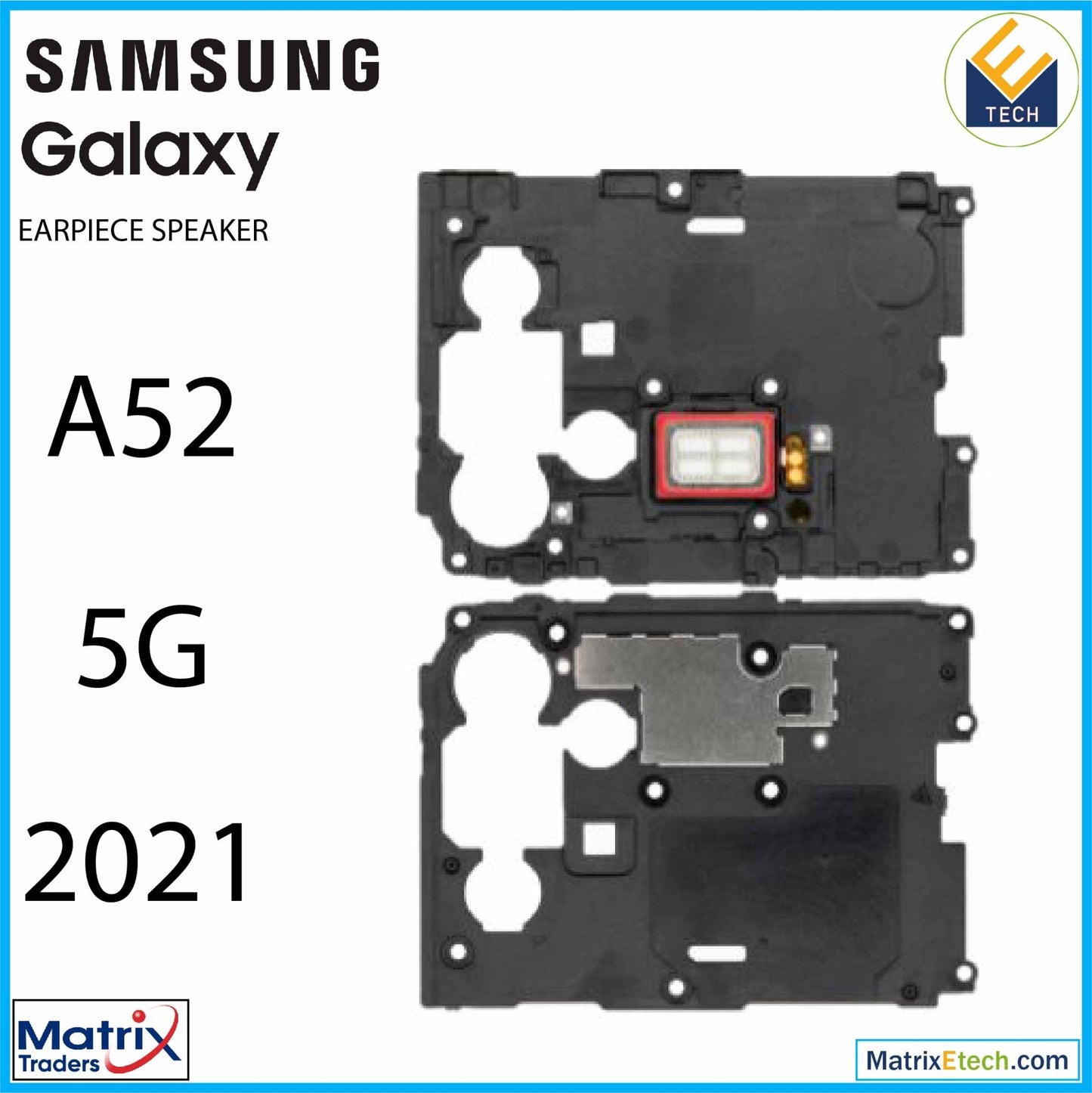 Samsung Galaxy A52 5G (A526 2021) Earpiece With Antenna Cover - Matrix Traders