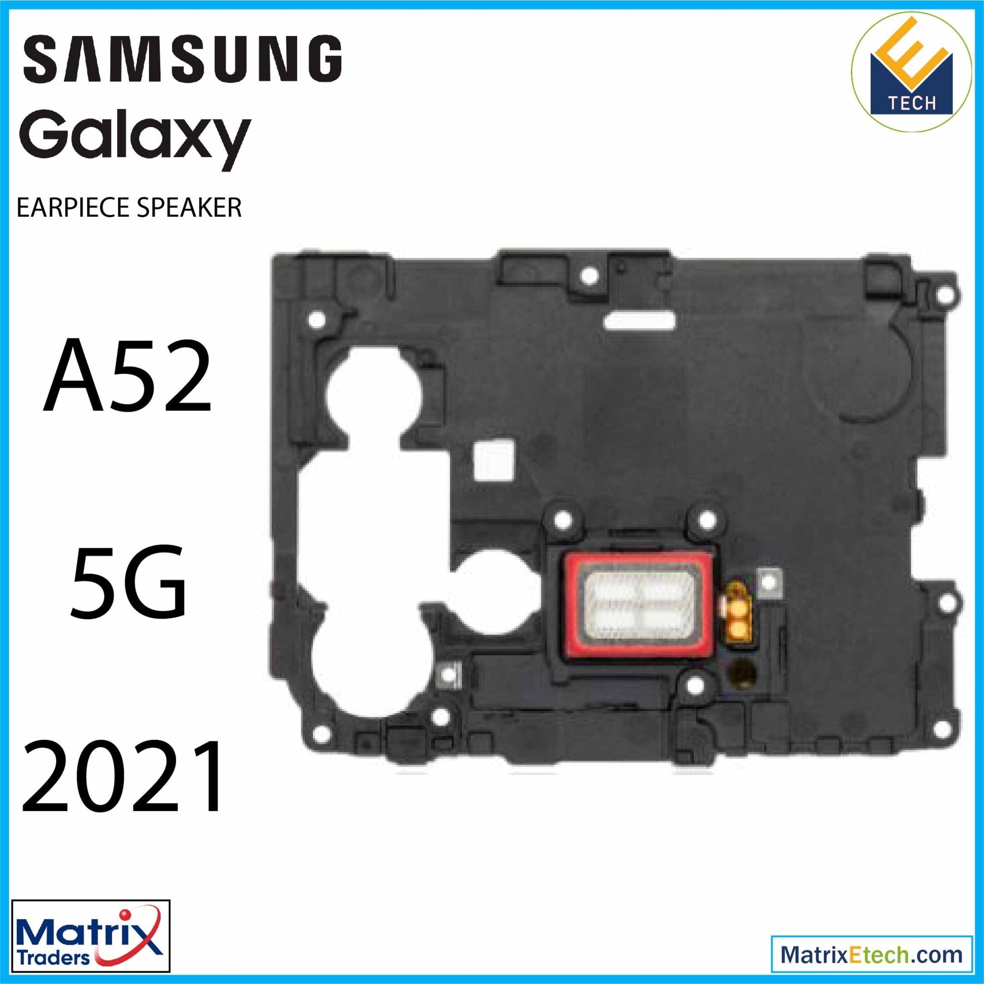 Samsung Galaxy A52 5G (A526 2021) Earpiece With Antenna Cover - Matrix Traders