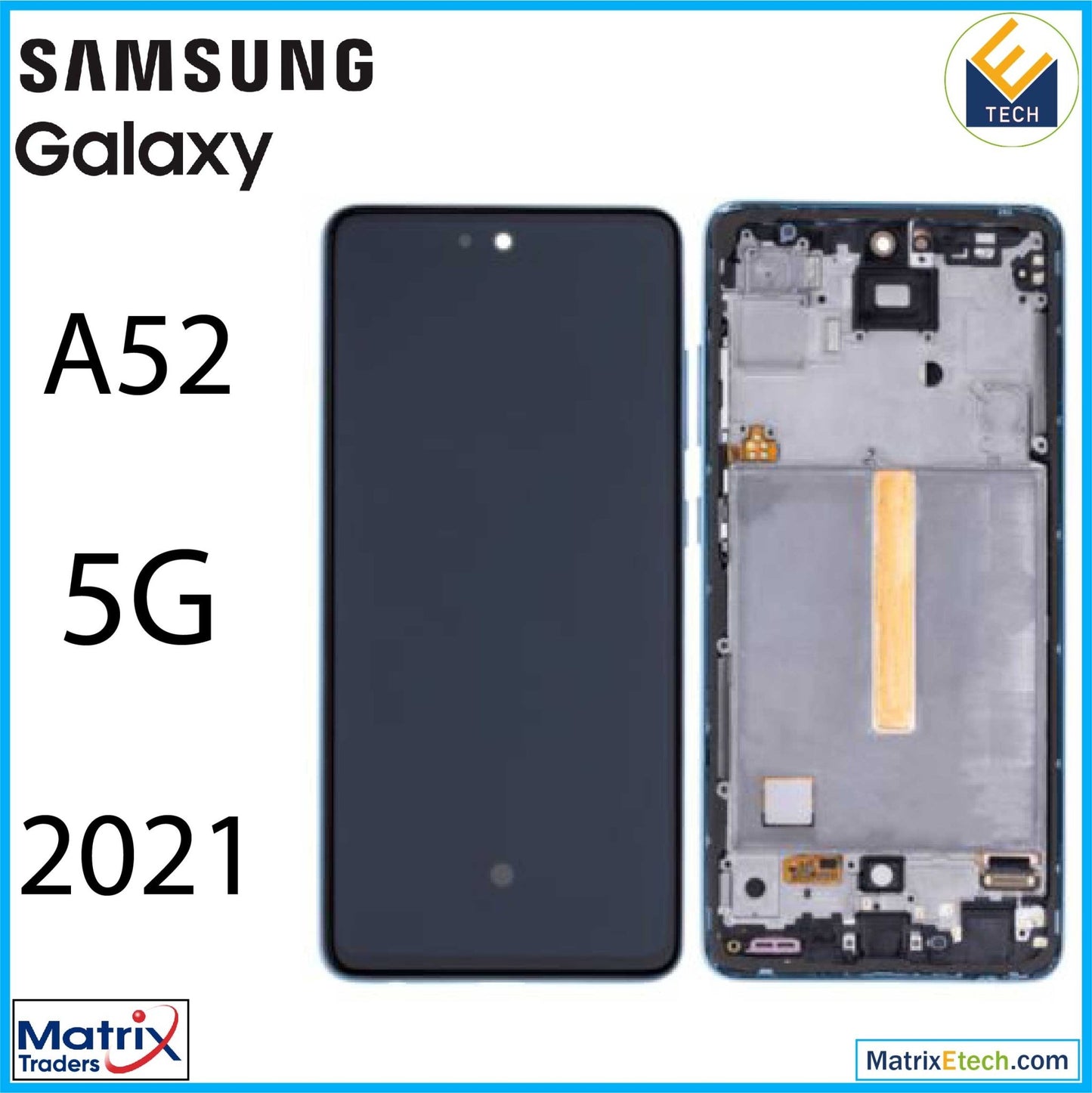 Samsung Galaxy A52 5G (A526 2021) LCD Assembly With Frame - Matrix Traders