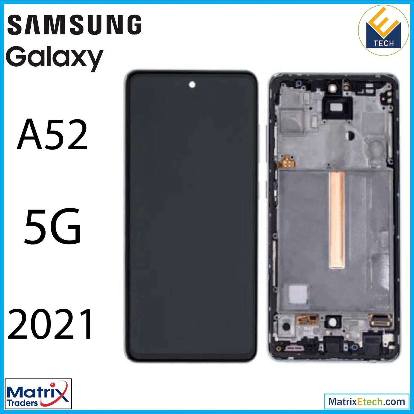 Samsung Galaxy A52 5G (A526 2021) LCD Assembly With Frame - Matrix Traders