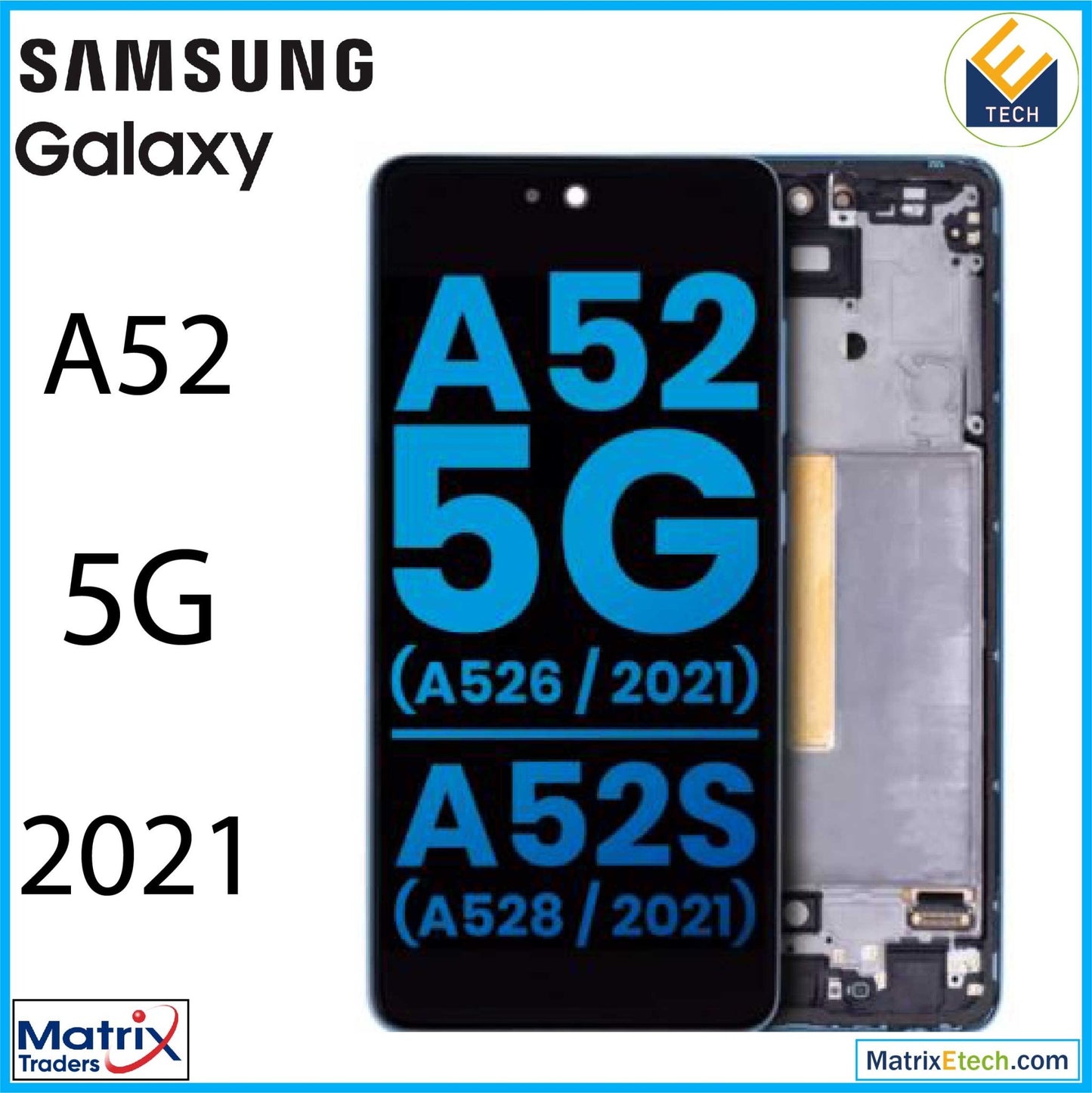 Samsung Galaxy A52 5G (A526 2021) LCD Assembly With Frame - Matrix Traders