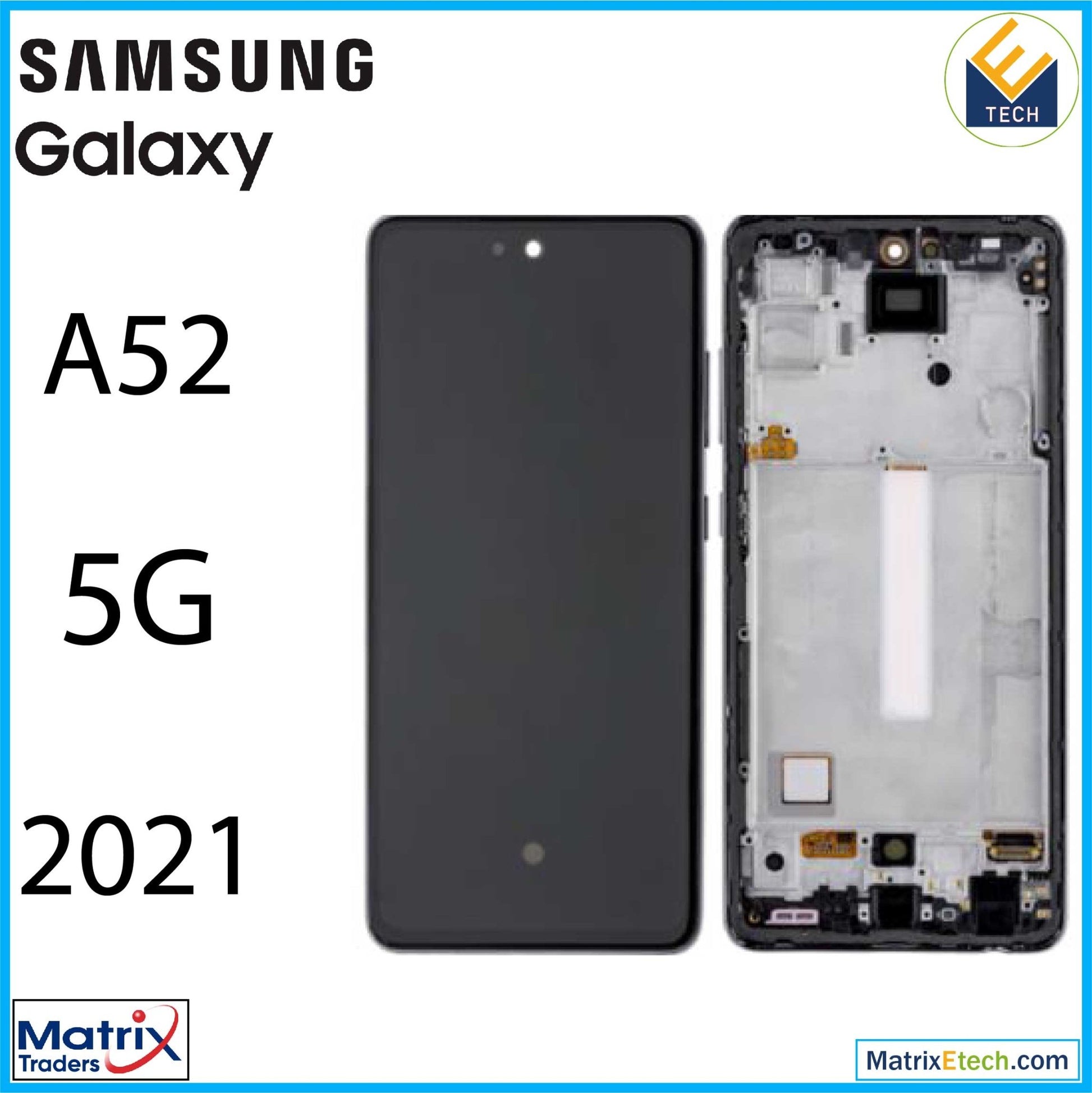 Samsung Galaxy A52 5G (A526 2021) LCD Assembly With Frame (Aftermarket) - Matrix Traders