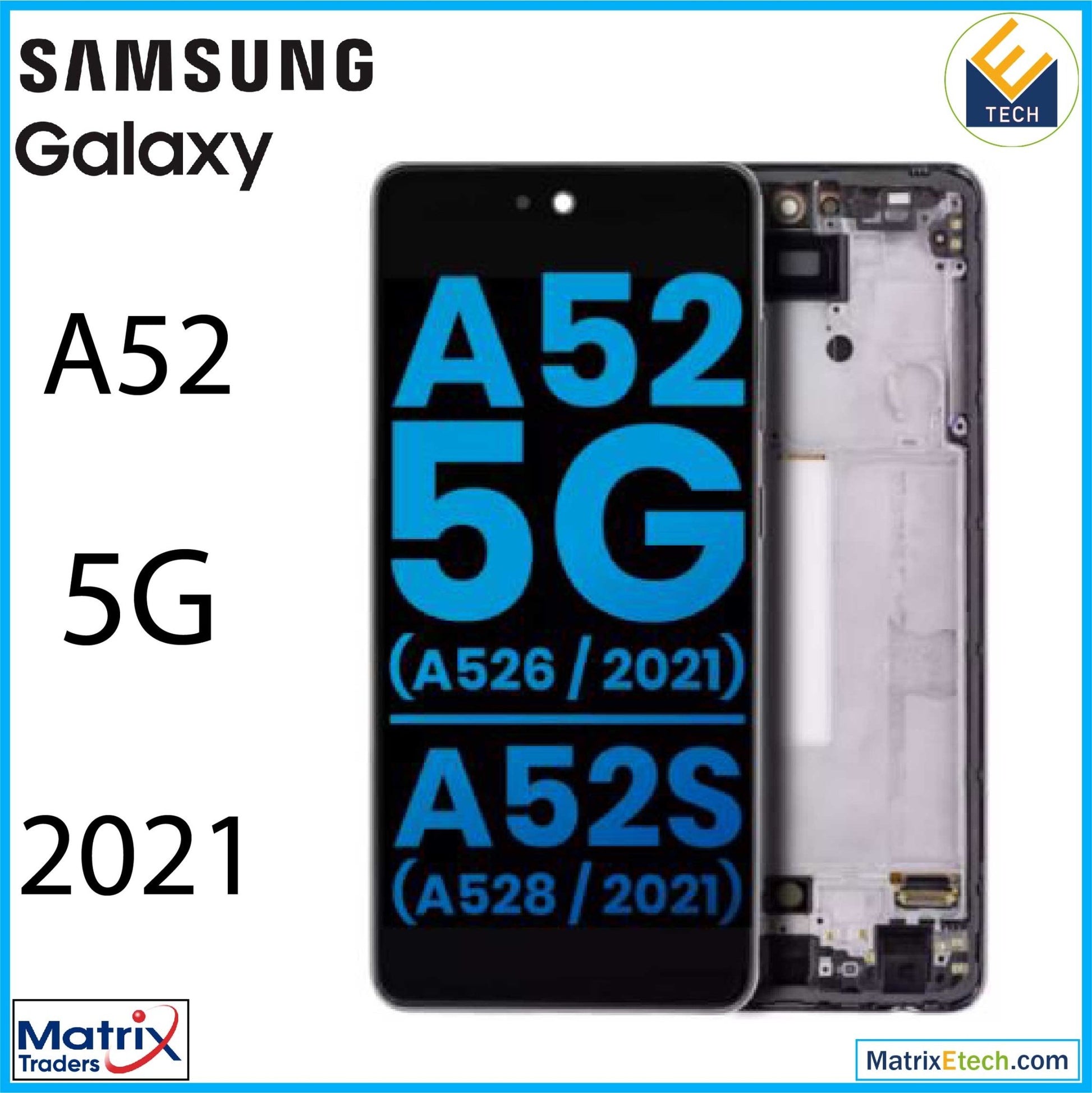 Samsung Galaxy A52 5G (A526 2021) LCD Assembly With Frame (Aftermarket) - Matrix Traders