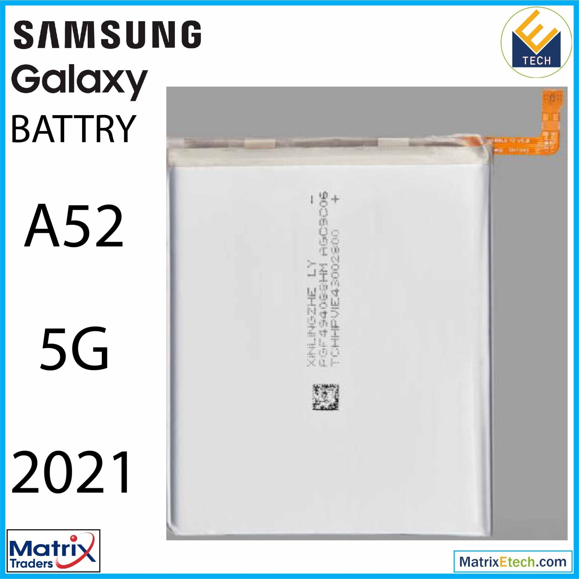 Samsung Galaxy A52 5G (A526 2021) Replacement Battery (EB - BG781ABY) - Matrix Traders