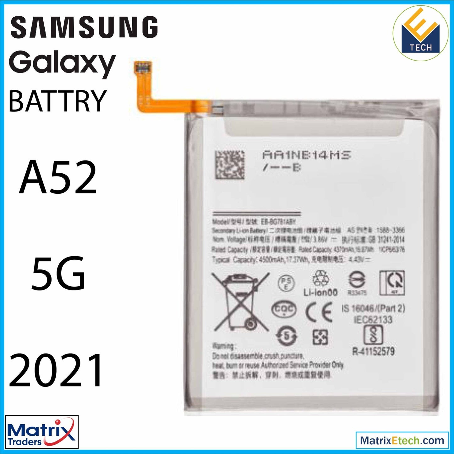 Samsung Galaxy A52 5G (A526 2021) Replacement Battery (EB - BG781ABY) - Matrix Traders