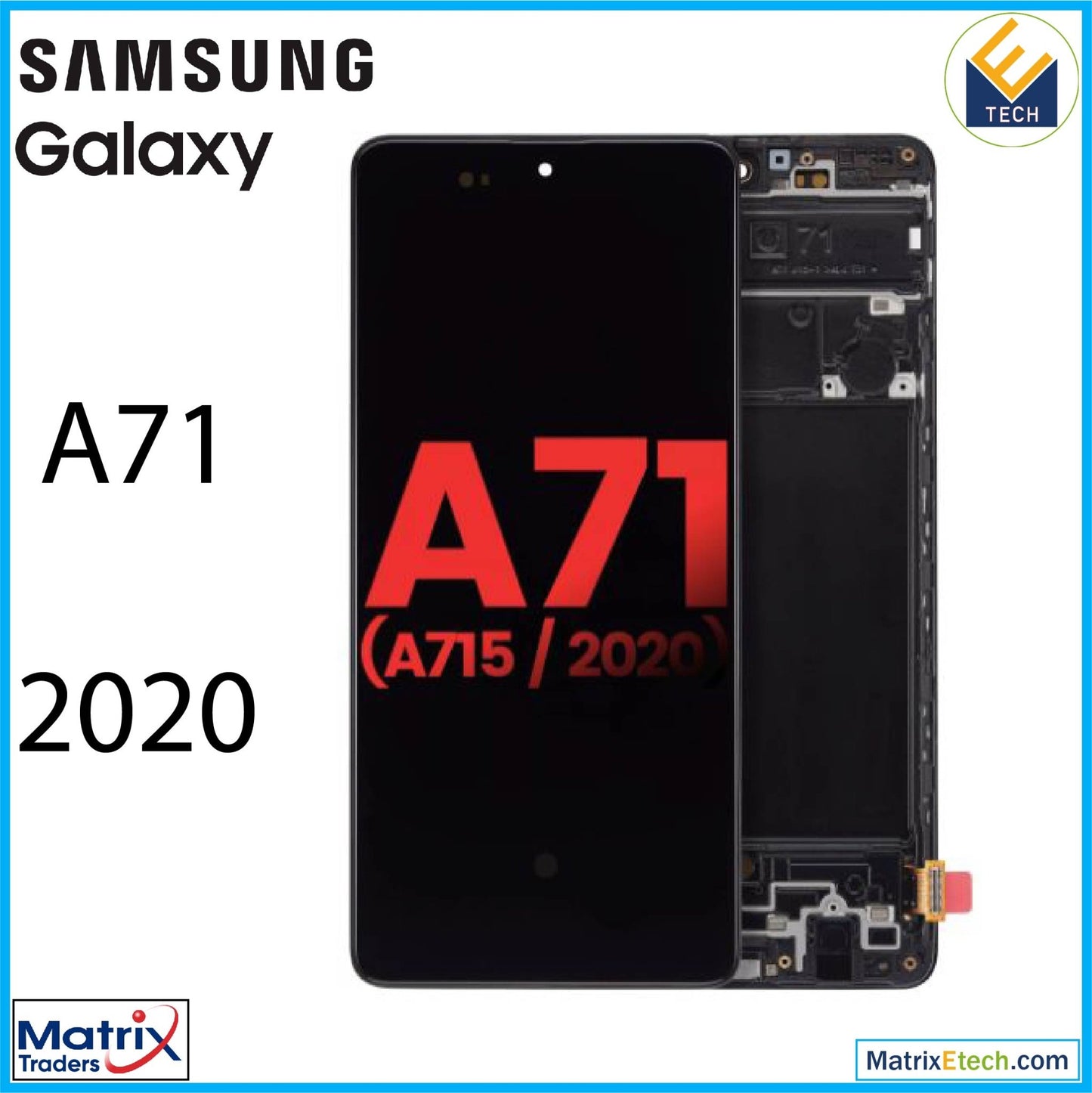 Samsung Galaxy A71 (A715 2020) OLED Assembly With Frame (6.67) (Aftermarket Plus Soft) - Matrix Traders