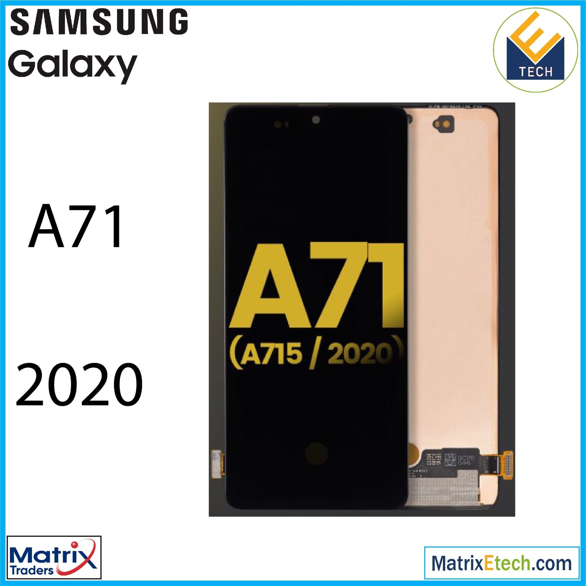 Samsung Galaxy A71 (A715 2020) OLED Assembly Without Frame (Refurbished) - Matrix Traders