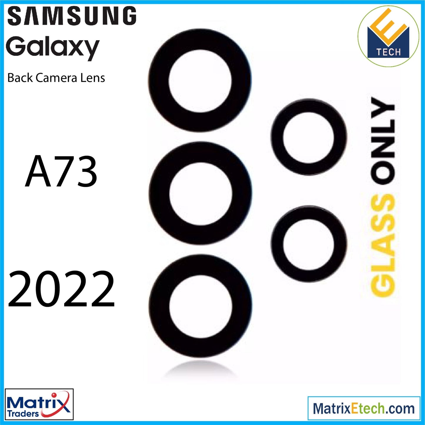 Samsung Galaxy A73 (A735 2022) Back Camera Lens With Adhesive (5 Piece Set) (10 Pack) - Matrix Traders