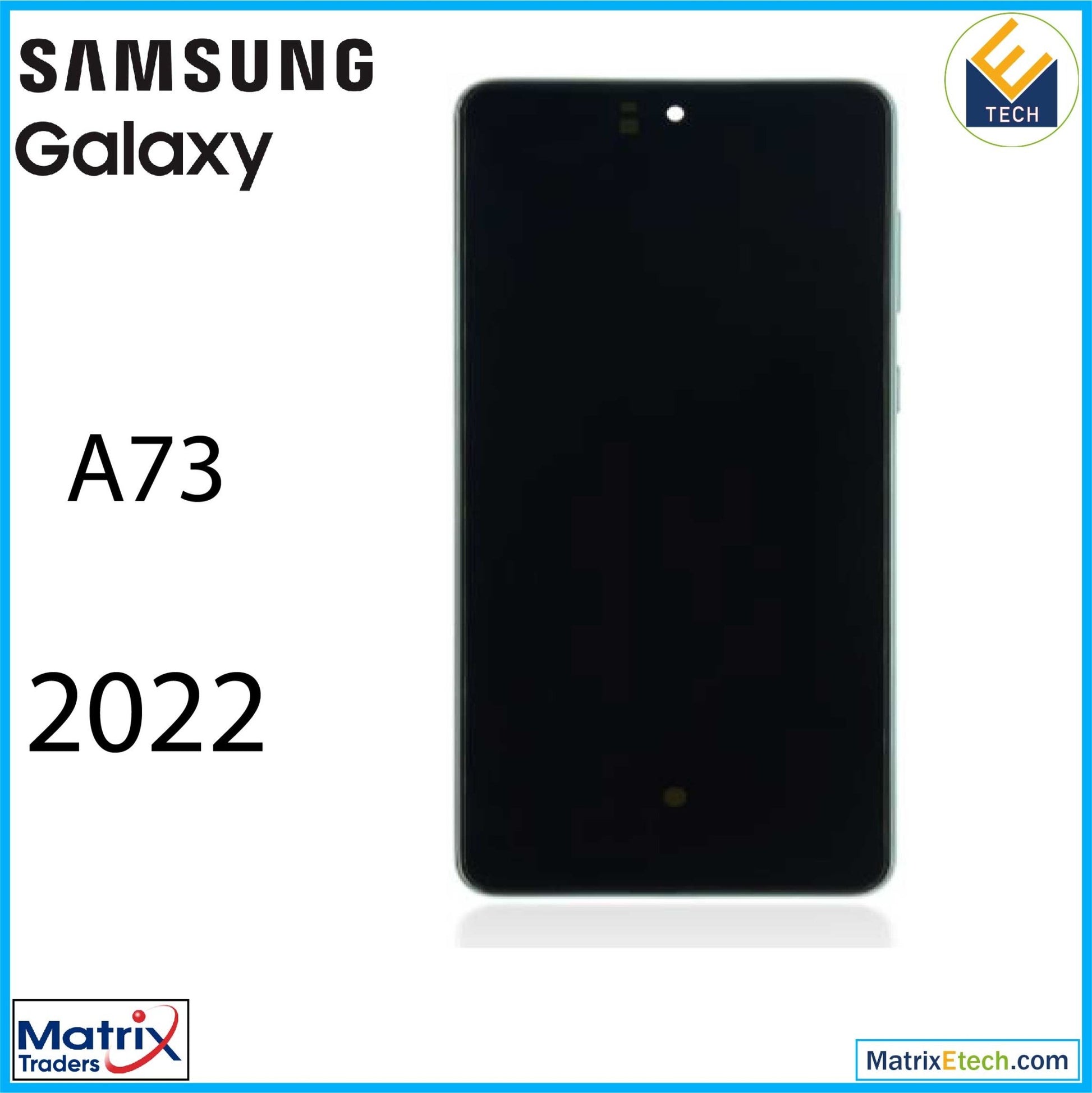 Samsung Galaxy A73 (A735 2022) OLED Assembly With Frame (Refurbished) - Matrix Traders