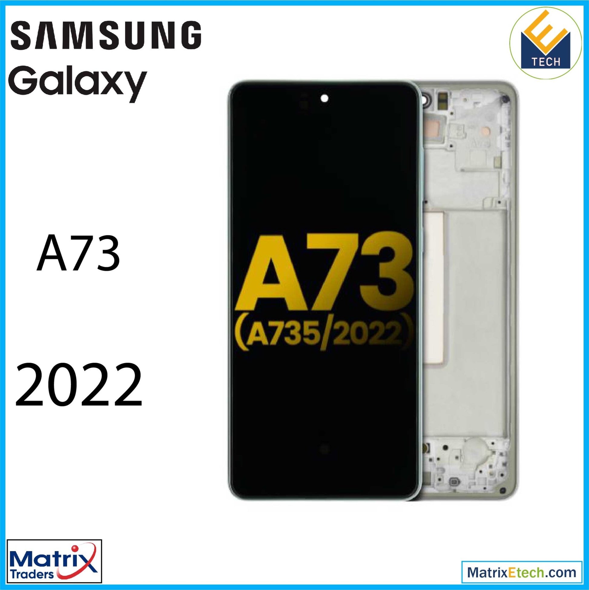 Samsung Galaxy A73 (A735 2022) OLED Assembly With Frame (Refurbished) - Matrix Traders