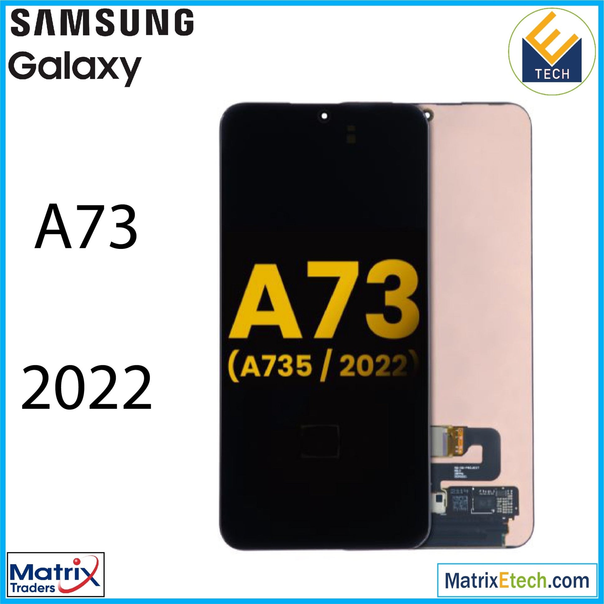 Samsung Galaxy A73 (A735 2022) OLED Assembly Without Frame (Refurbished) - Matrix Traders