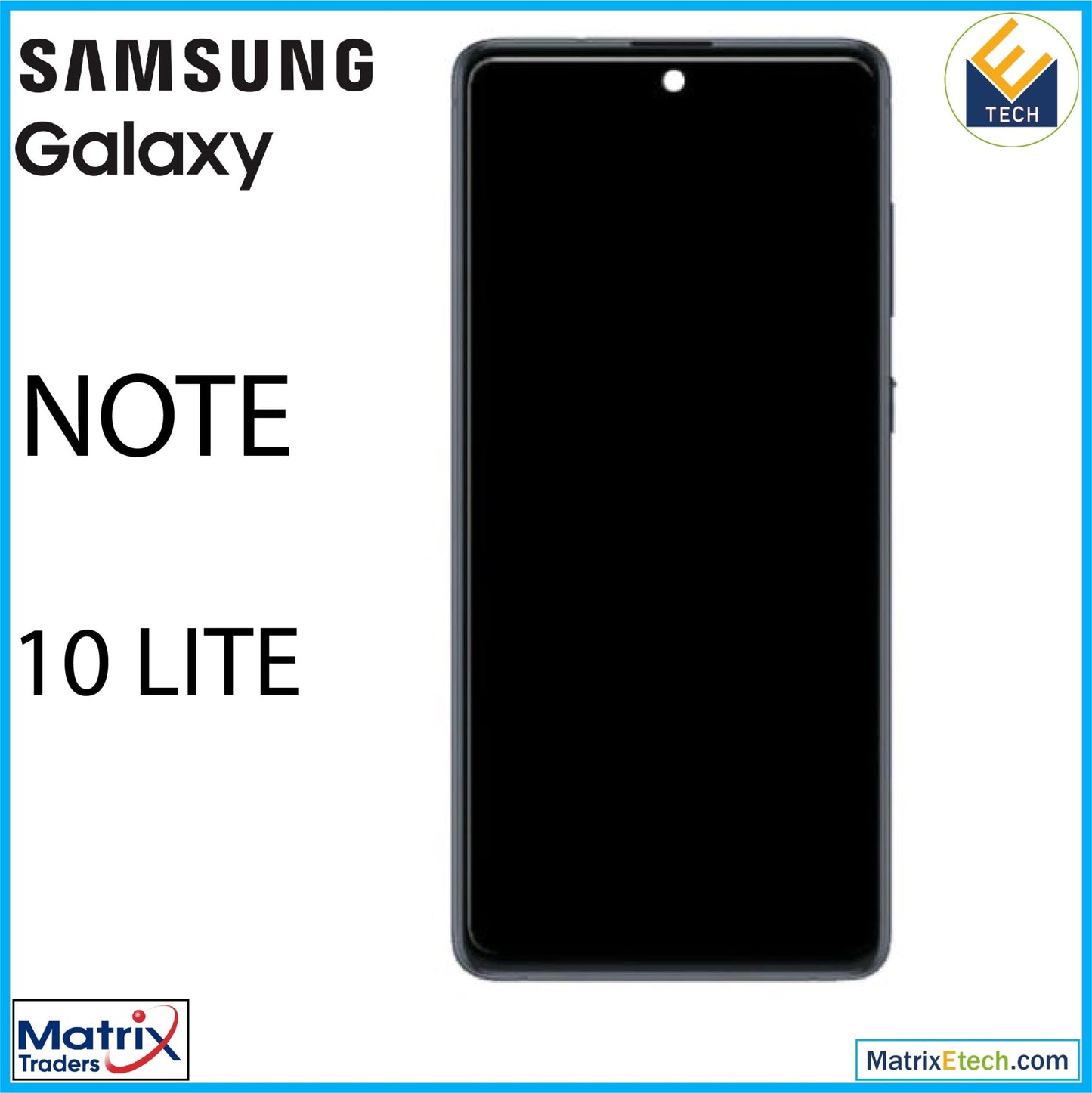 Samsung Galaxy Note 10 Lite OLED Assembly With Frame - Matrix Traders