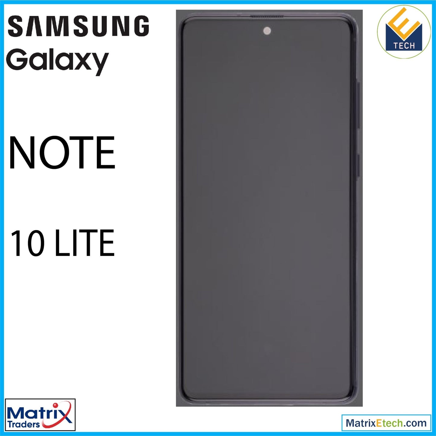 Samsung Galaxy Note 10 Lite OLED Assembly With Frame - Matrix Traders