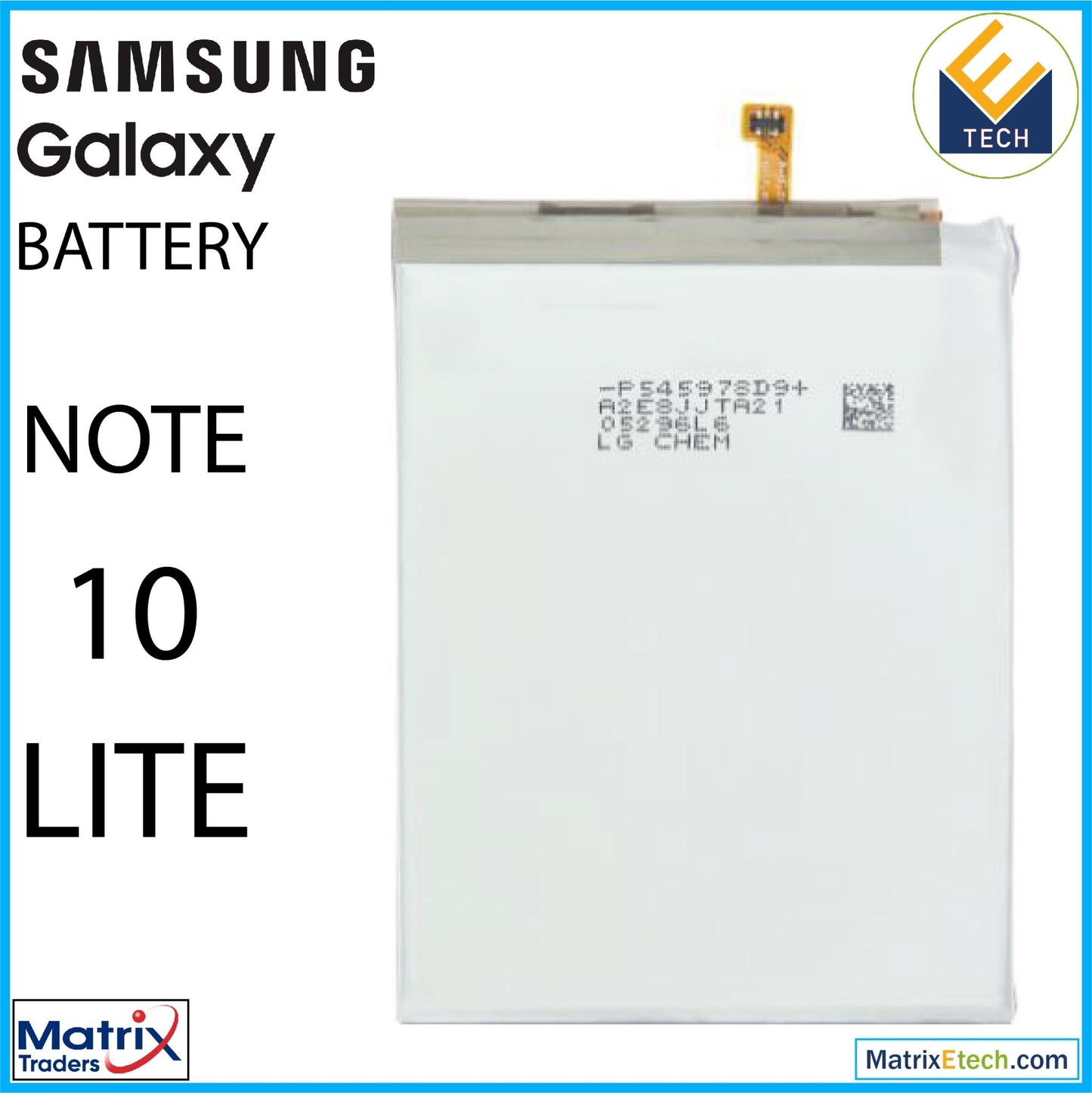 Samsung Galaxy Note 10 Lite Replacement Battery (EB - BN770ABY) - Matrix Traders