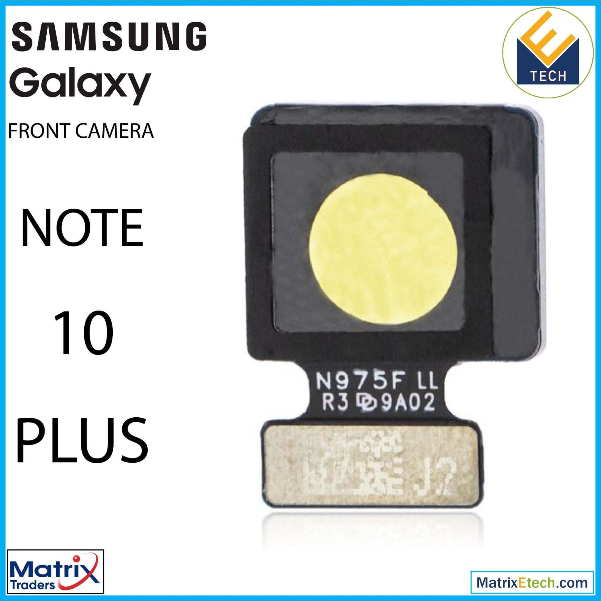 Samsung Galaxy Note 10 Plus 5G Front Camera (International Version) - Matrix Traders