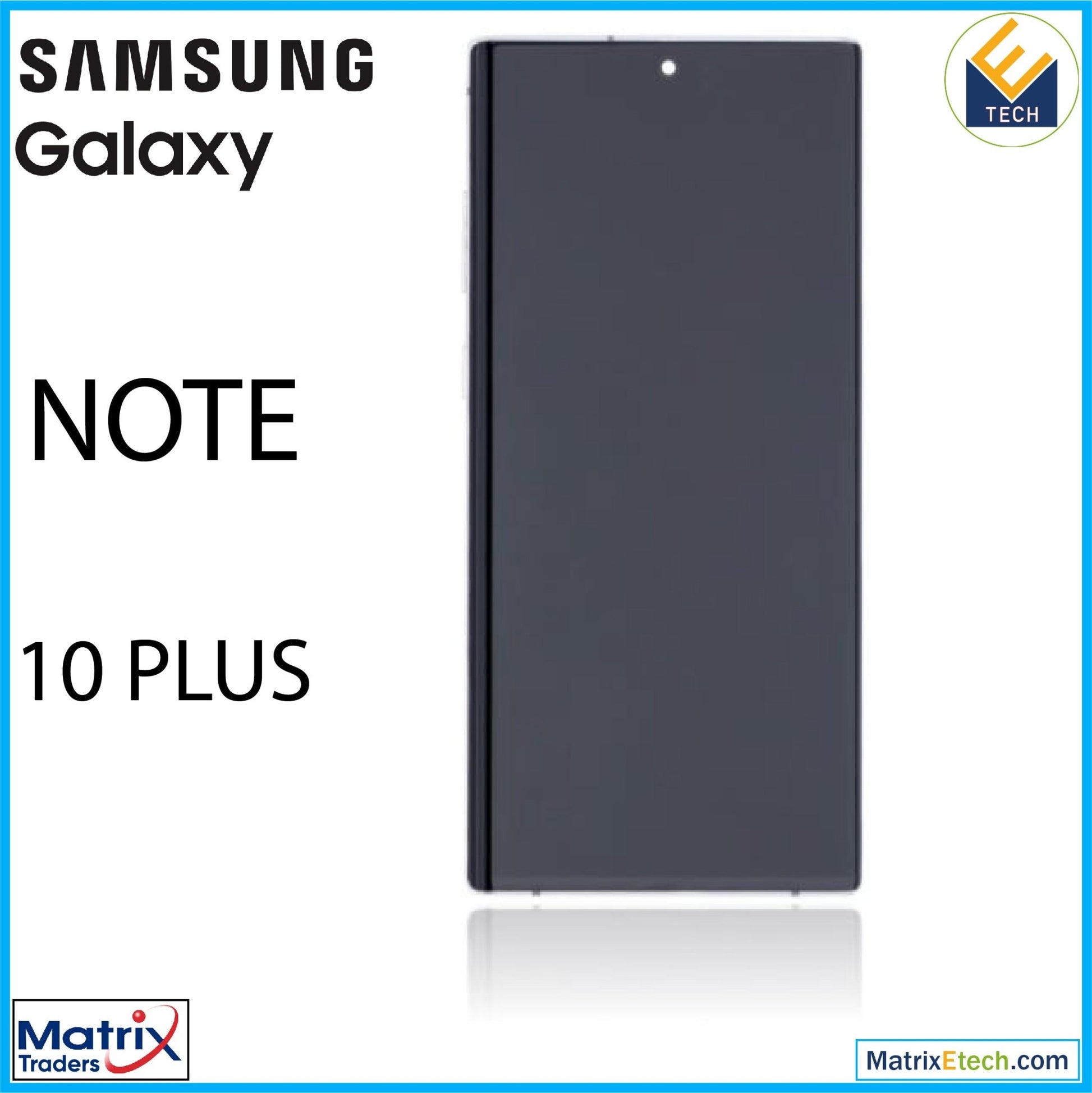 Samsung Galaxy Note 10 Plus 5G OLED Assembly With Frame - Matrix Traders