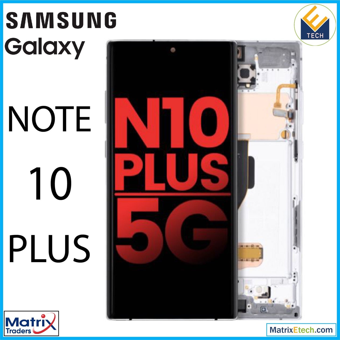 Samsung Galaxy Note 10 Plus 5G OLED Assembly With Frame - Matrix Traders