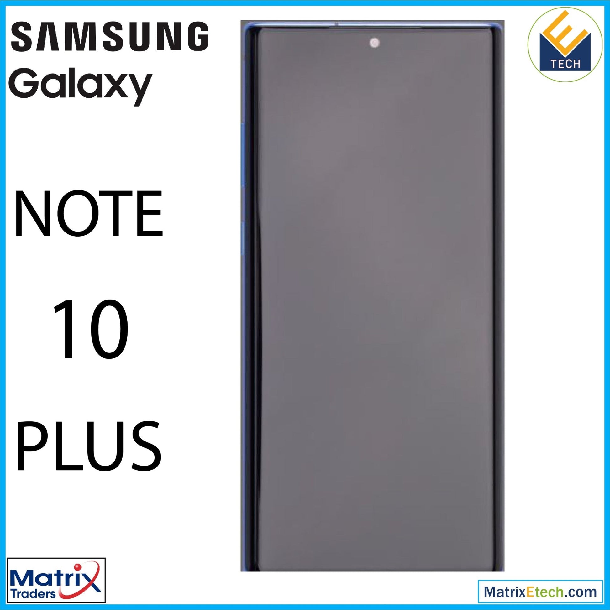 Samsung Galaxy Note 10 Plus 5G OLED Assembly With Frame - Matrix Traders