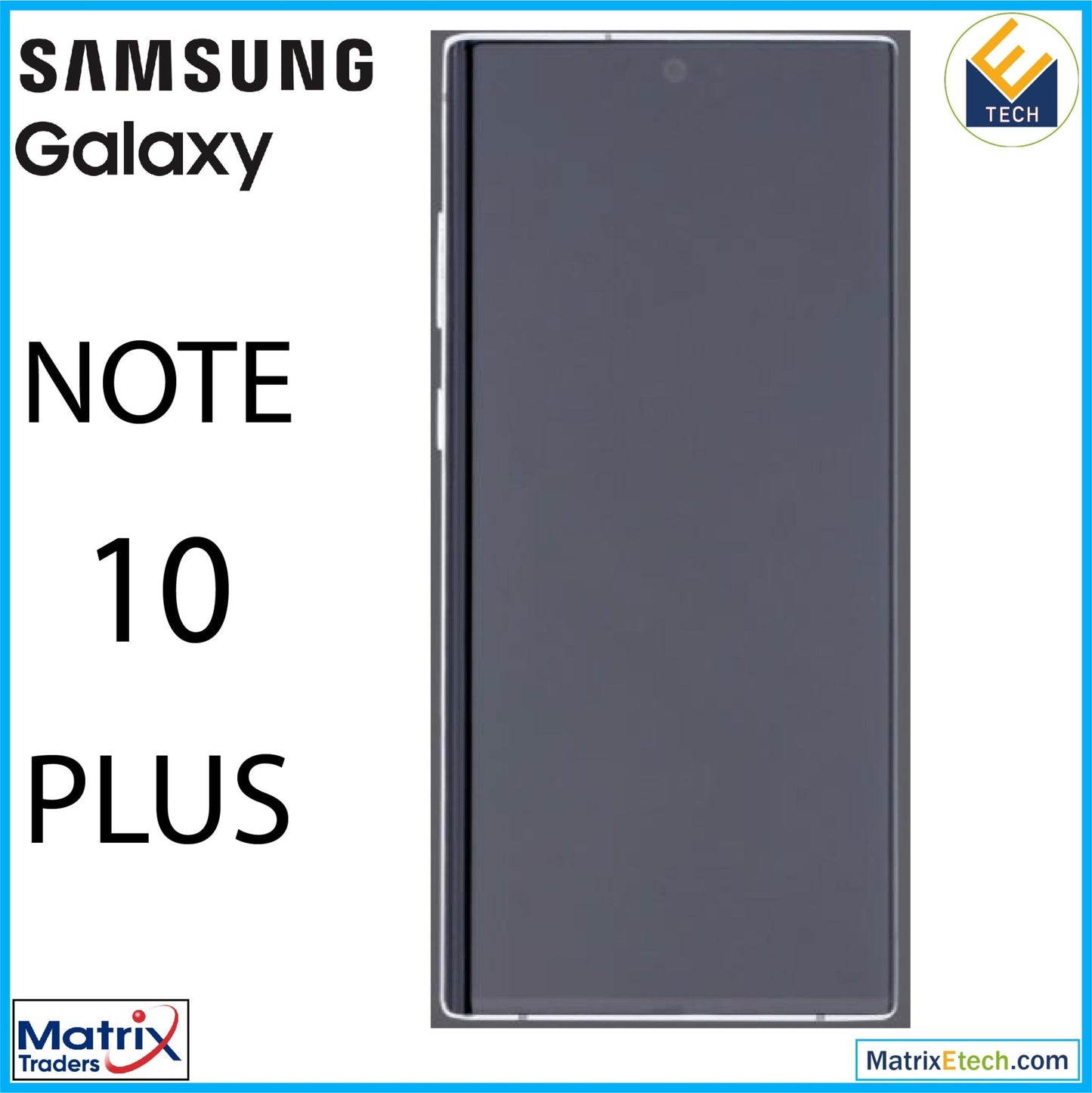 Samsung Galaxy Note 10 Plus 5G OLED Assembly With Frame - Matrix Traders