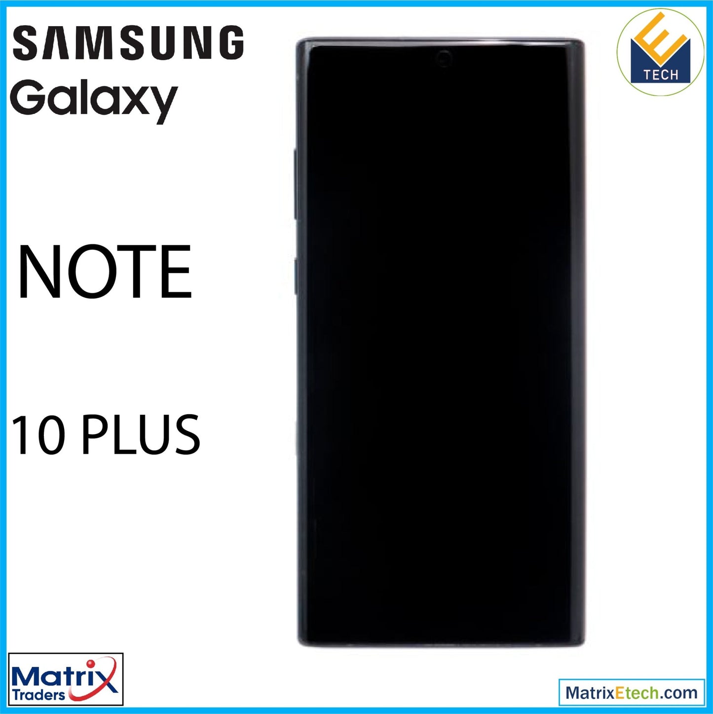 Samsung Galaxy Note 10 Plus 5G OLED Assembly With Frame - Matrix Traders