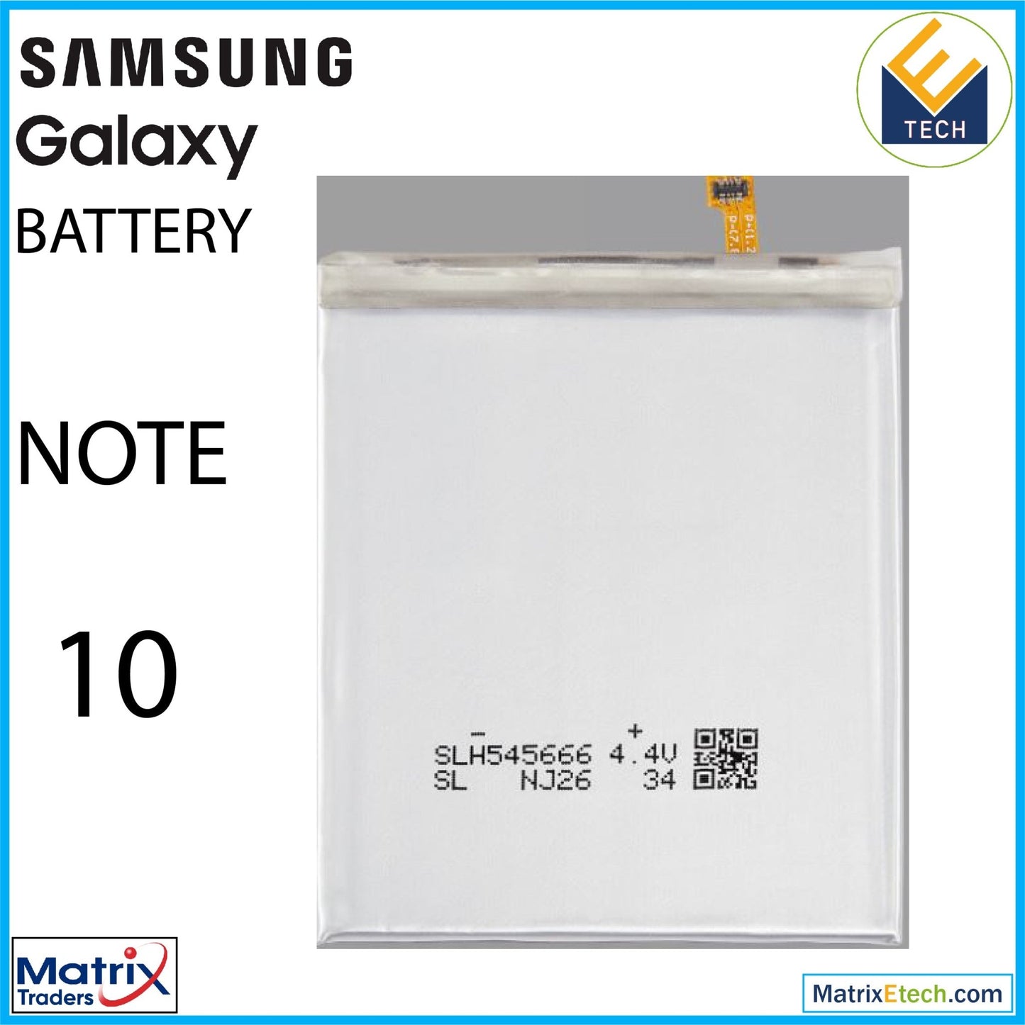 Samsung Galaxy Note 10 Replacement Battery (EB - BN970ABU) - Matrix Traders