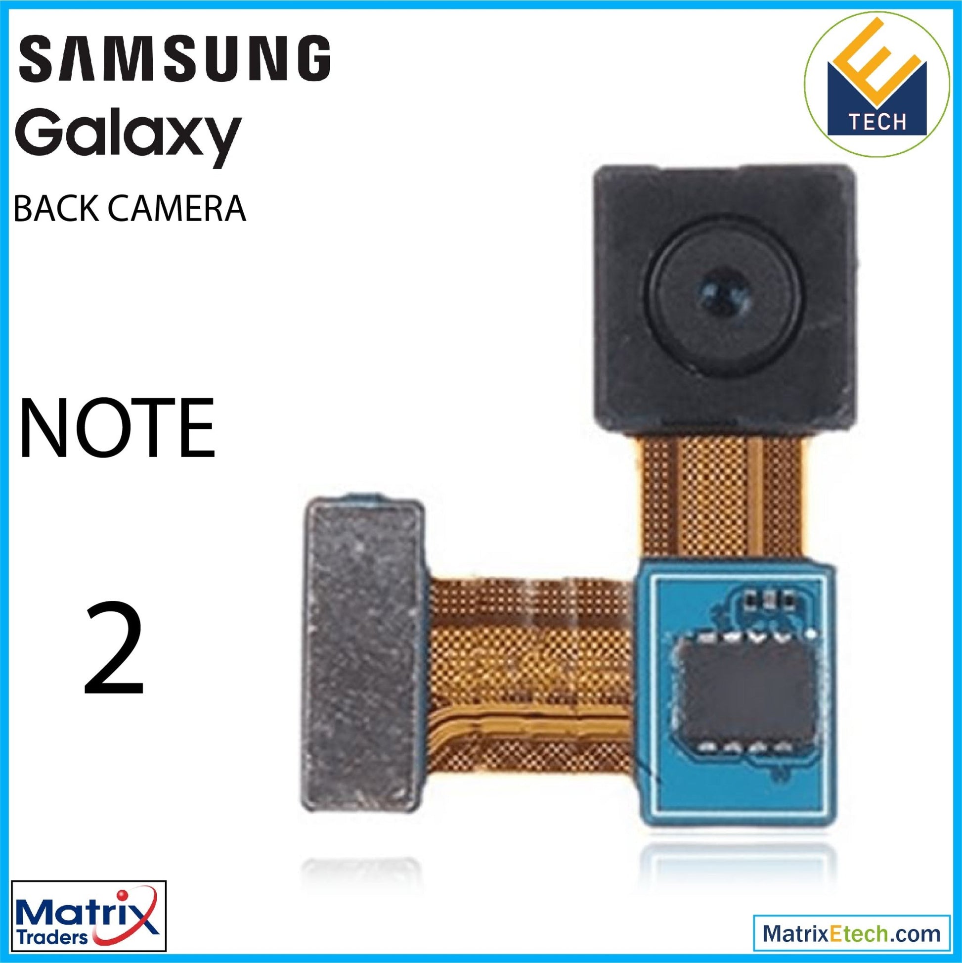 Samsung Galaxy Note 2 Back Camera - Matrix Traders