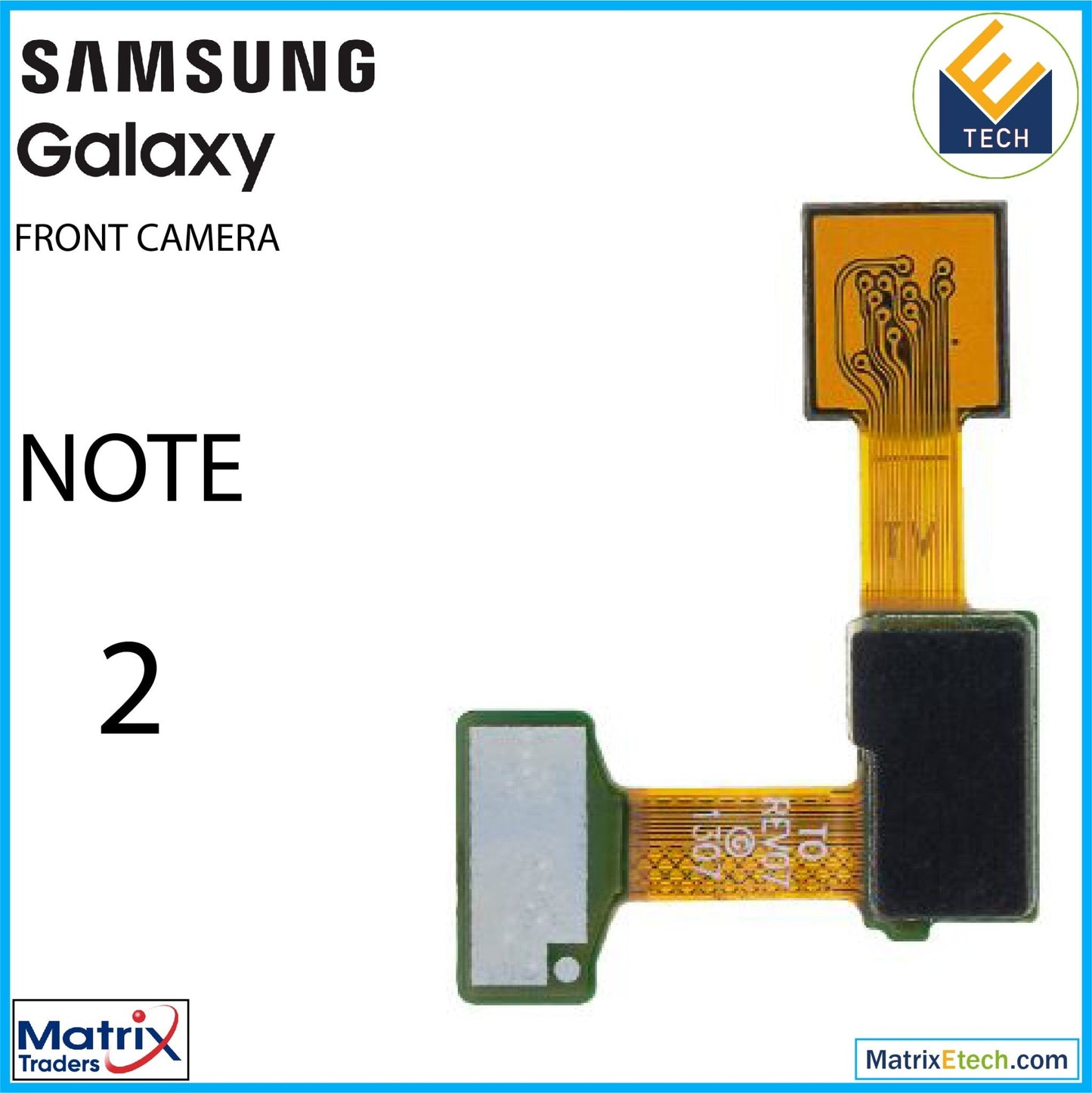 Samsung Galaxy Note 2 Front Camera - Matrix Traders