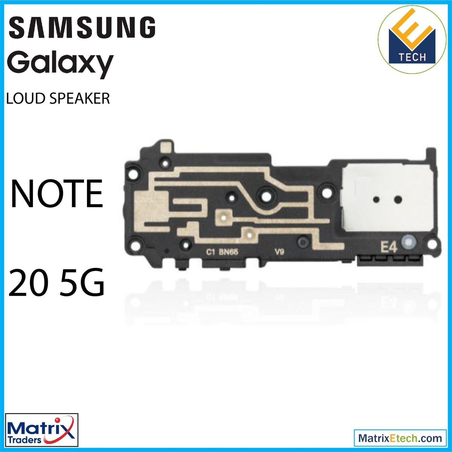 Samsung Galaxy Note 20 5G Loudspeaker - Matrix Traders