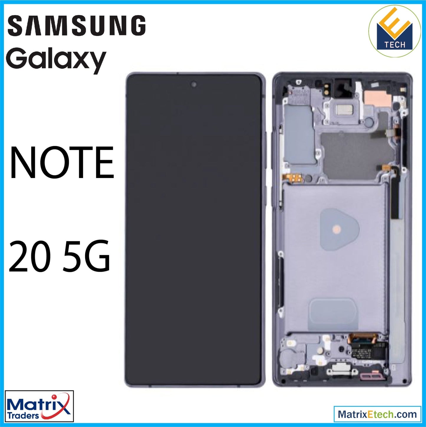 Samsung Galaxy Note 20 5G OLED Assembly With Frame - Matrix Traders