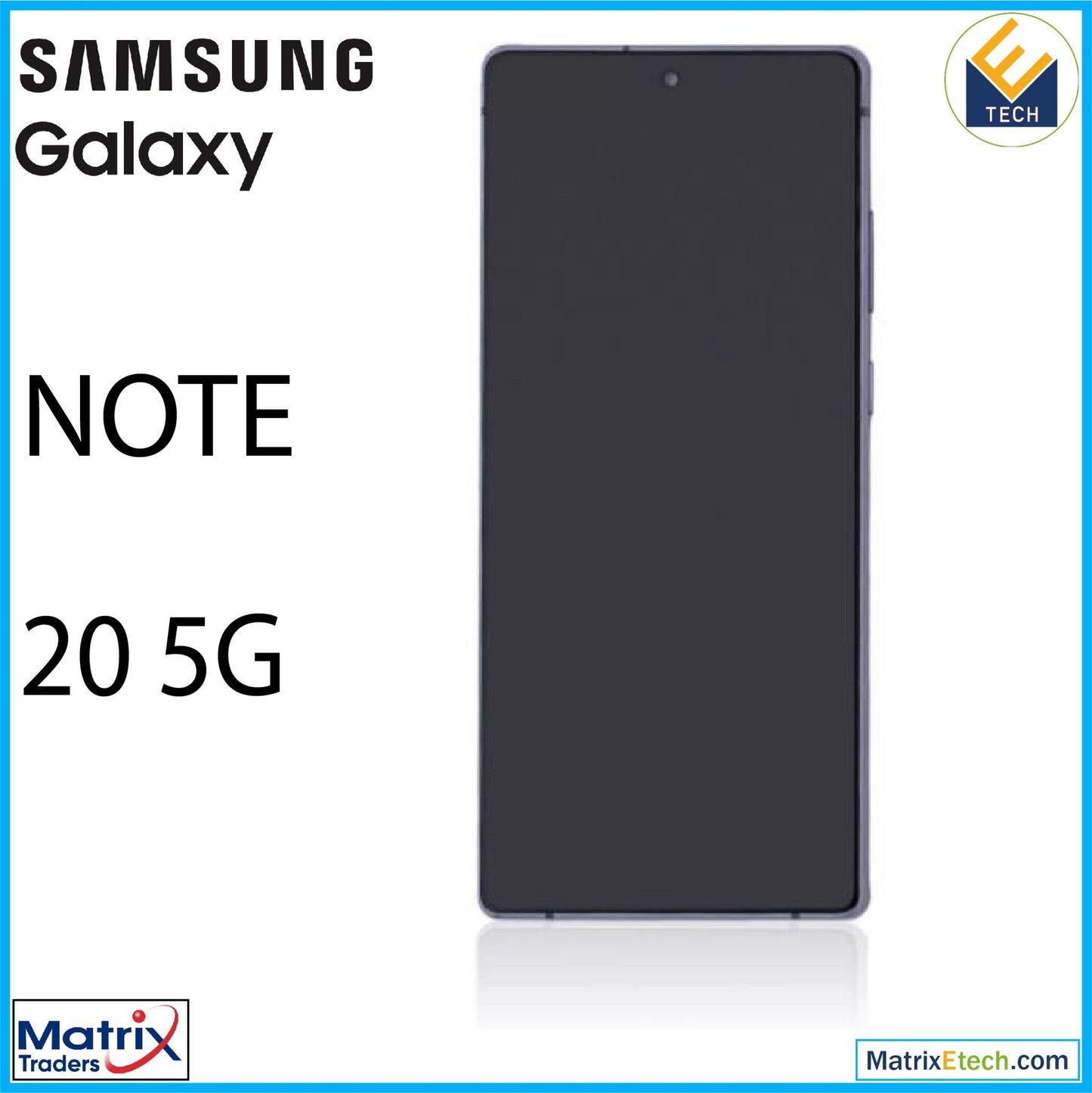 Samsung Galaxy Note 20 5G OLED Assembly With Frame - Matrix Traders