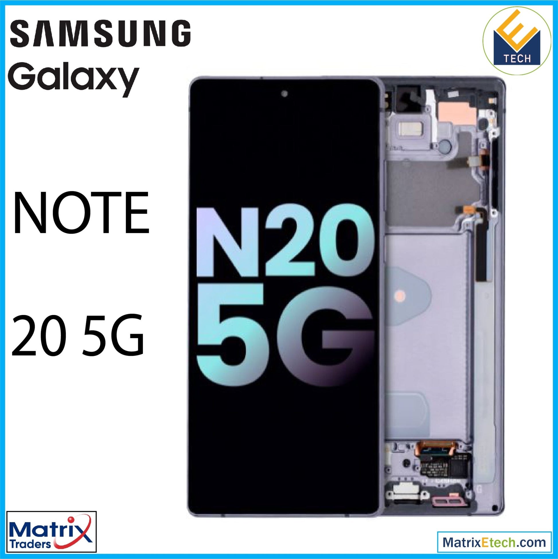 Samsung Galaxy Note 20 5G OLED Assembly With Frame - Matrix Traders